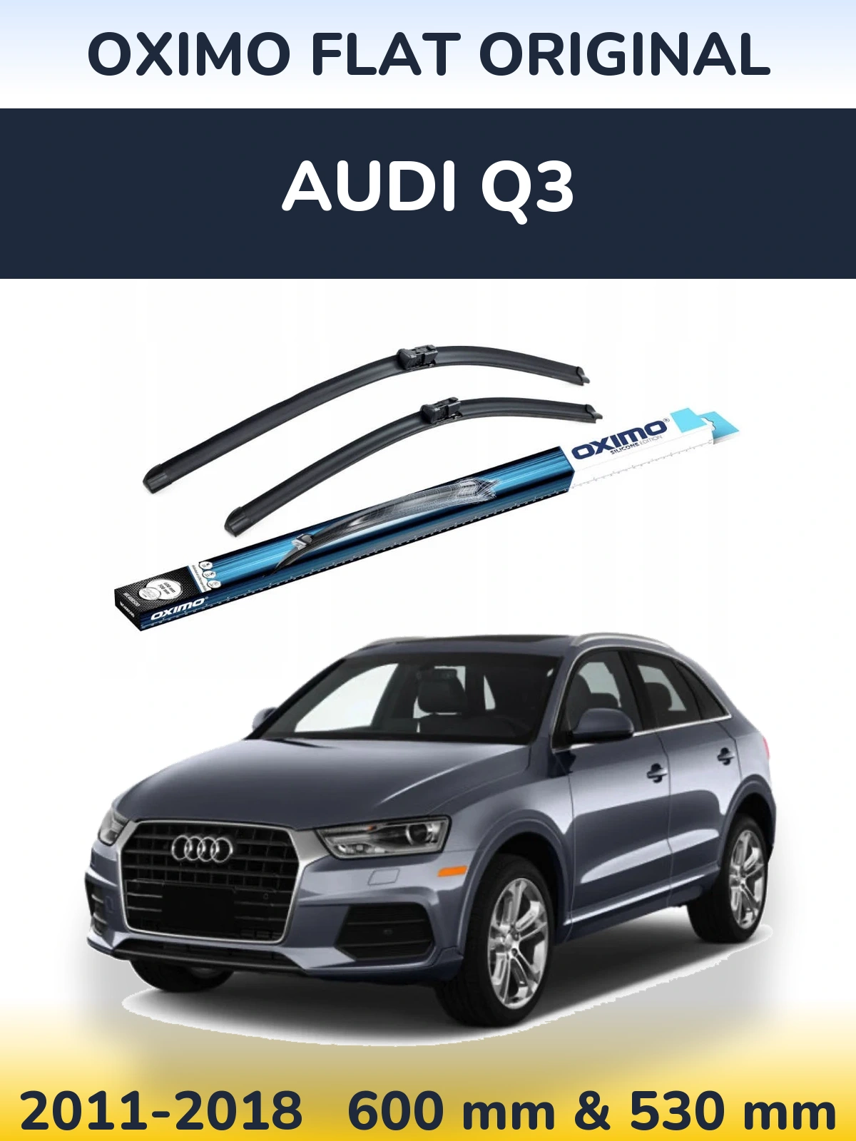 Front wiper blade set Oximo Flat Original 600 & 530 mm for Audi Q3 2011-2018