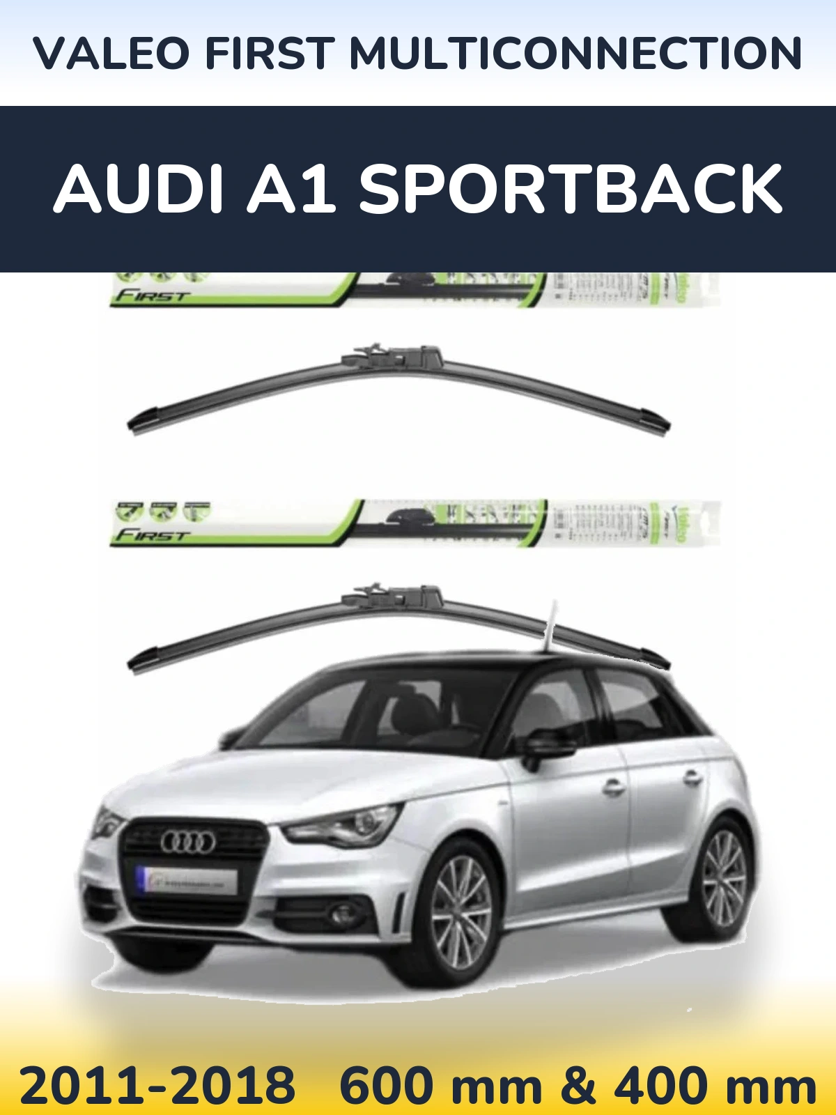 Komplet przednich wycieraczek Valeo First MultiConnection 600 & 400 mm do Audi A1 Sportback 2011-2018