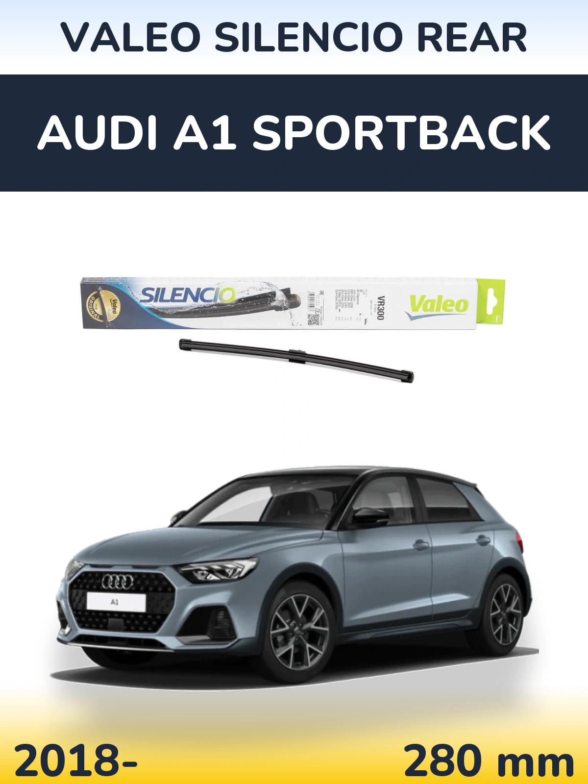 Задний дворник Valeo Silencio Rear 285 мм для Audi A1 Sportback 2018-2026