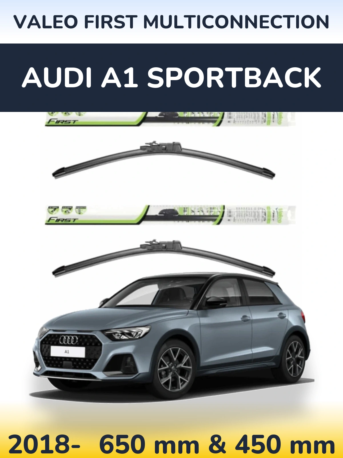 Комплект передніх щіток Valeo First MultiConnection 650 & 450 мм для Audi A1 Sportback 2018-2026