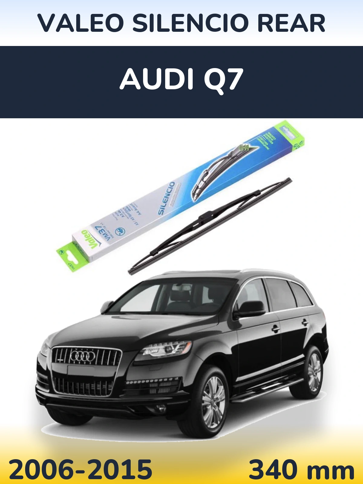 Tylna wycieraczka Valeo Silencio Rear 340 mm do Audi Q7 2006-2015