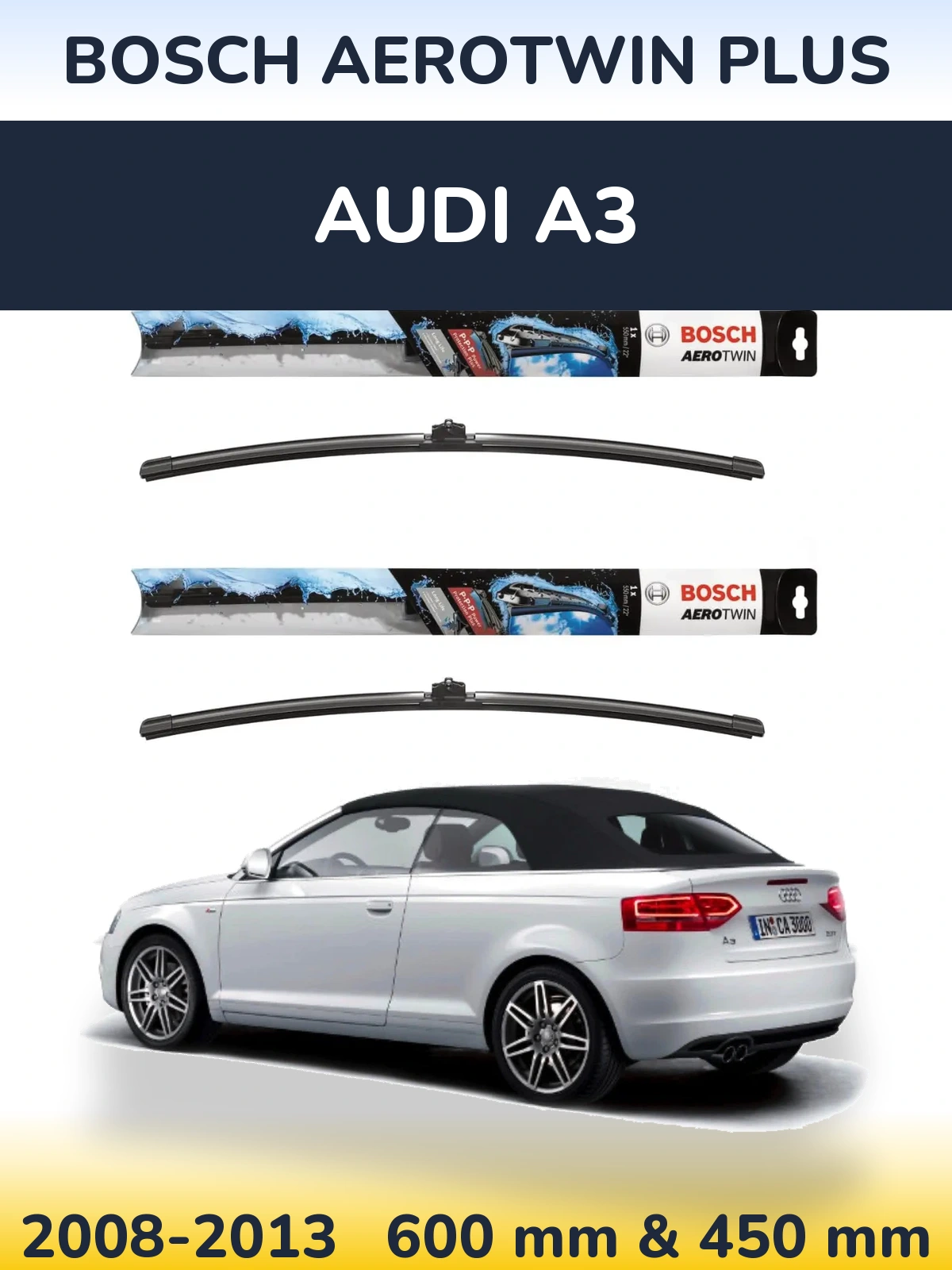 Комплект передніх щіток BOSCH AeroTwin Plus 600 & 450 мм для Audi A3 2008-2013
