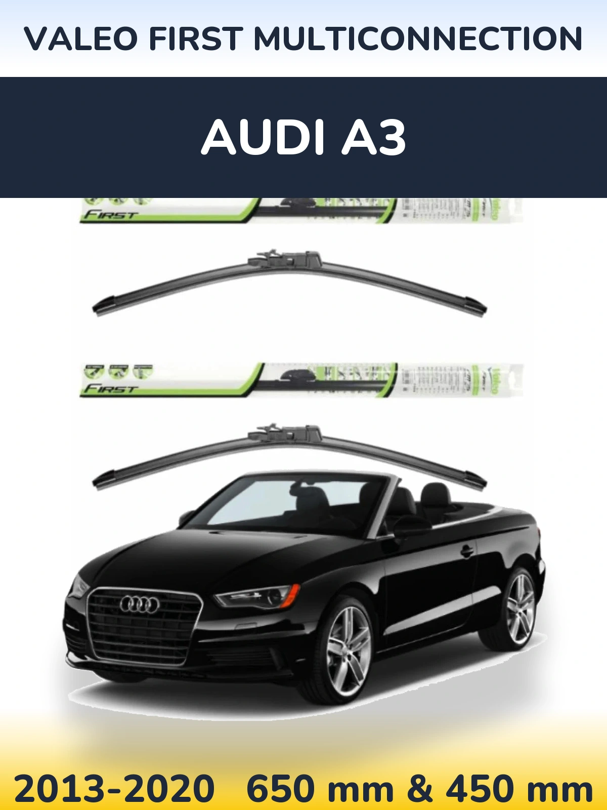 Комплект передніх щіток Valeo First MultiConnection 650 & 450 мм для Audi A3 2013-2020