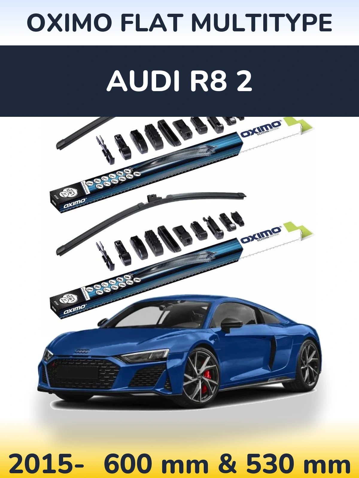 Komplet przednich wycieraczek Oximo Flat MultiType 600 & 530 mm do Audi R8 2 2015-2026