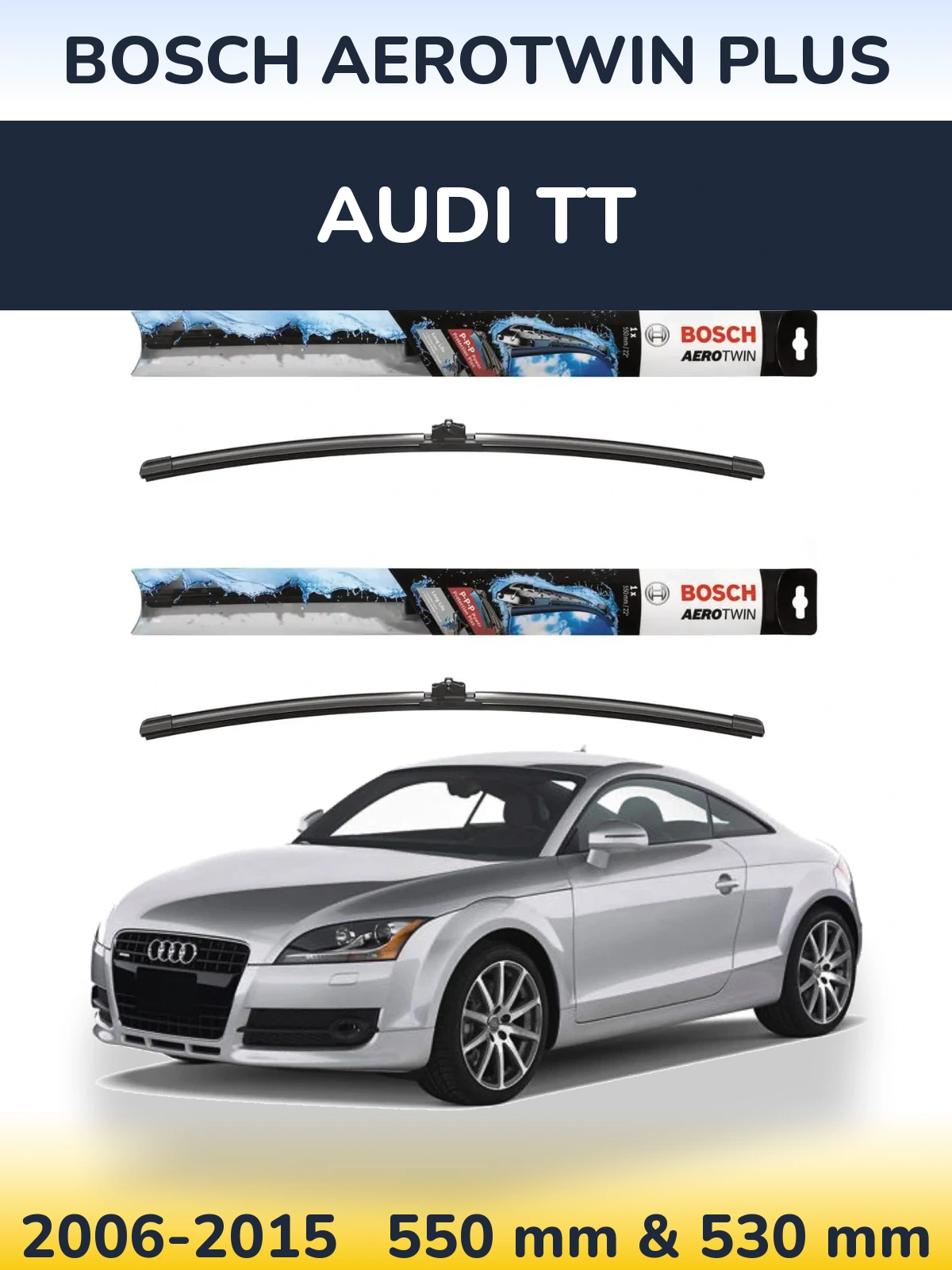 Komplet przednich wycieraczek BOSCH AeroTwin Plus 550 & 530 mm do Audi TT 2006-2015