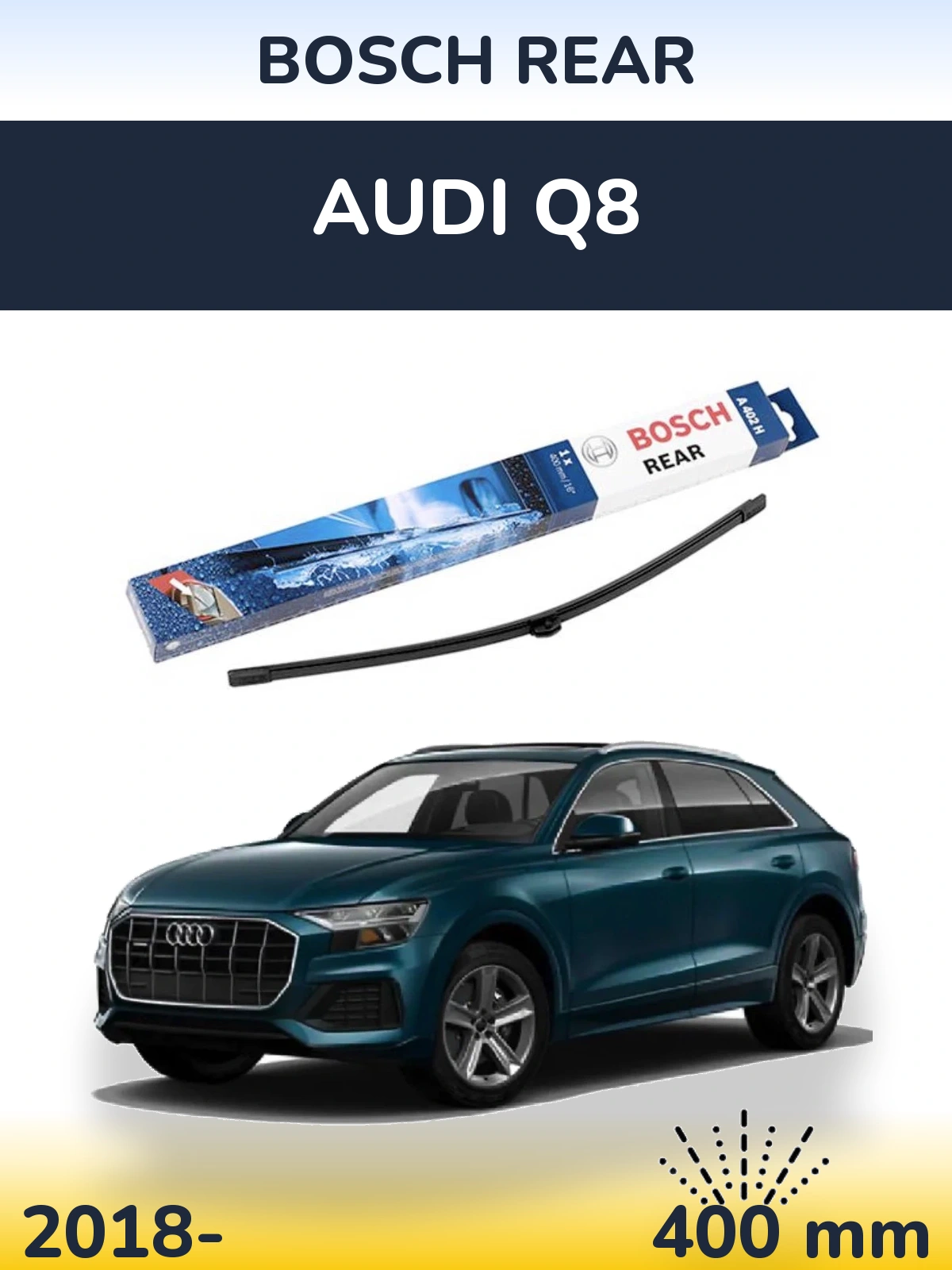 Tylna wycieraczka BOSCH Rear 400 mm do Audi Q8 2018-2026