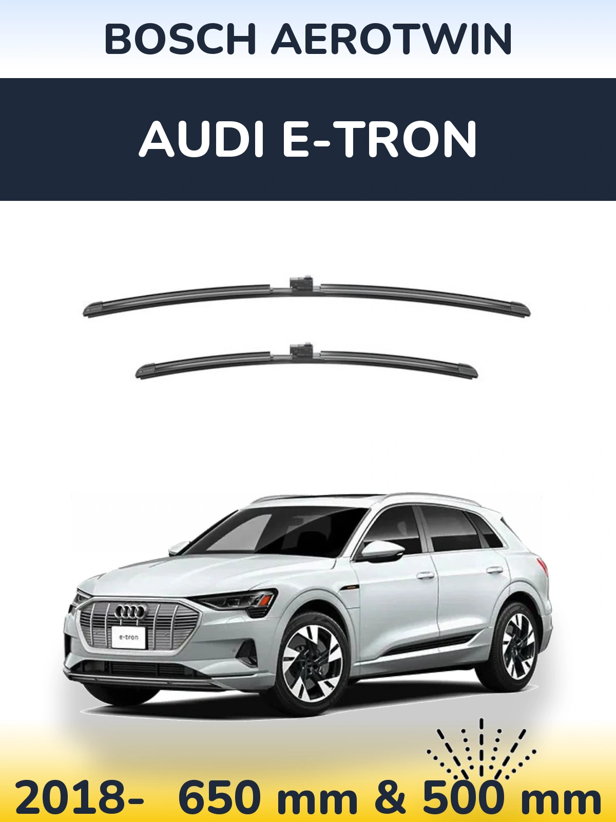 Front wiper blade set BOSCH AeroTwin 650 & 500 mm for Audi e-tron 2018-2026