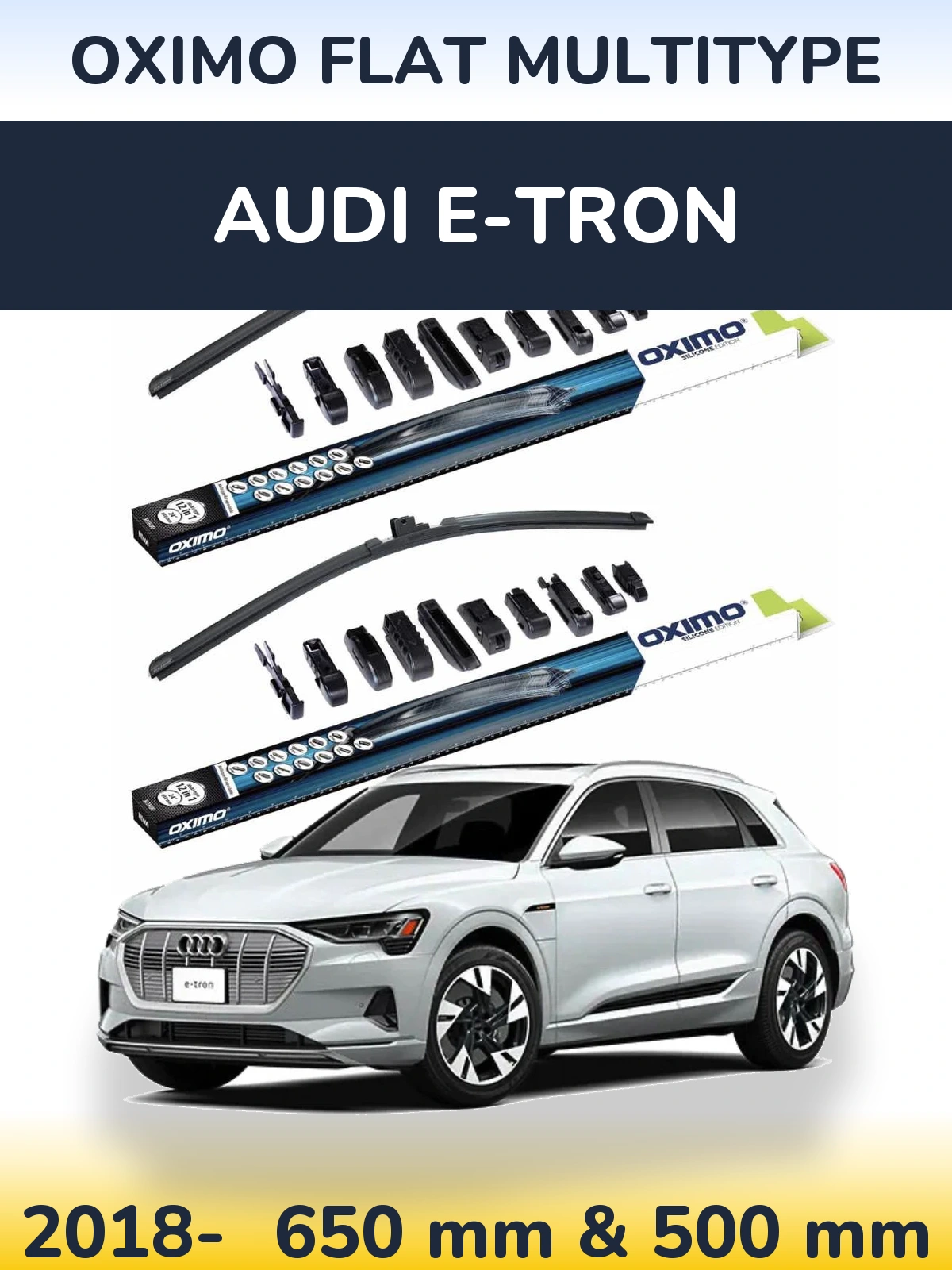Komplet przednich wycieraczek Oximo Flat MultiType 650 & 500 mm do Audi e-tron 2018-2026