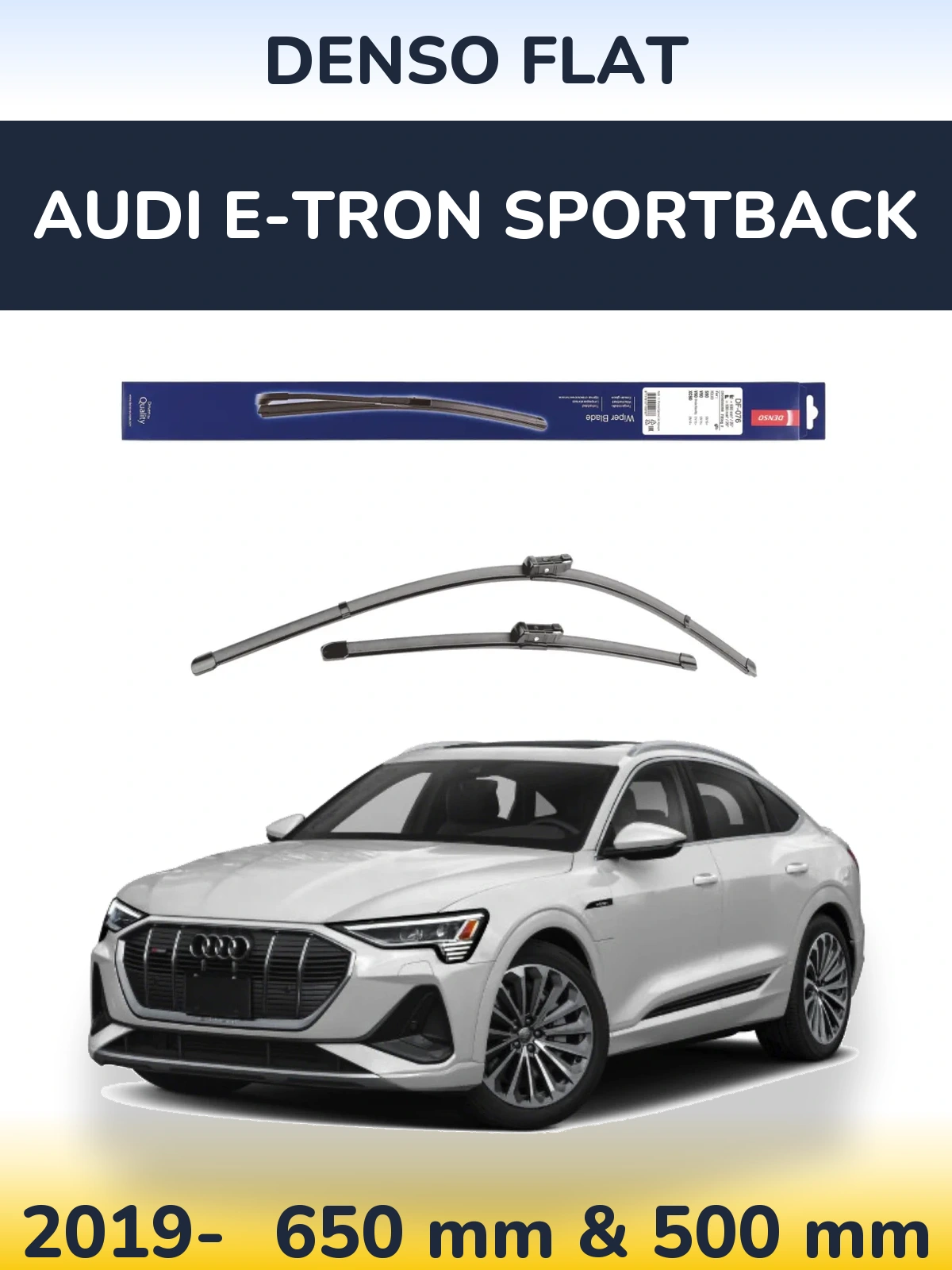Front wiper blade set Denso Flat 630 & 500 mm for Audi e-tron Sportback 2019-2026