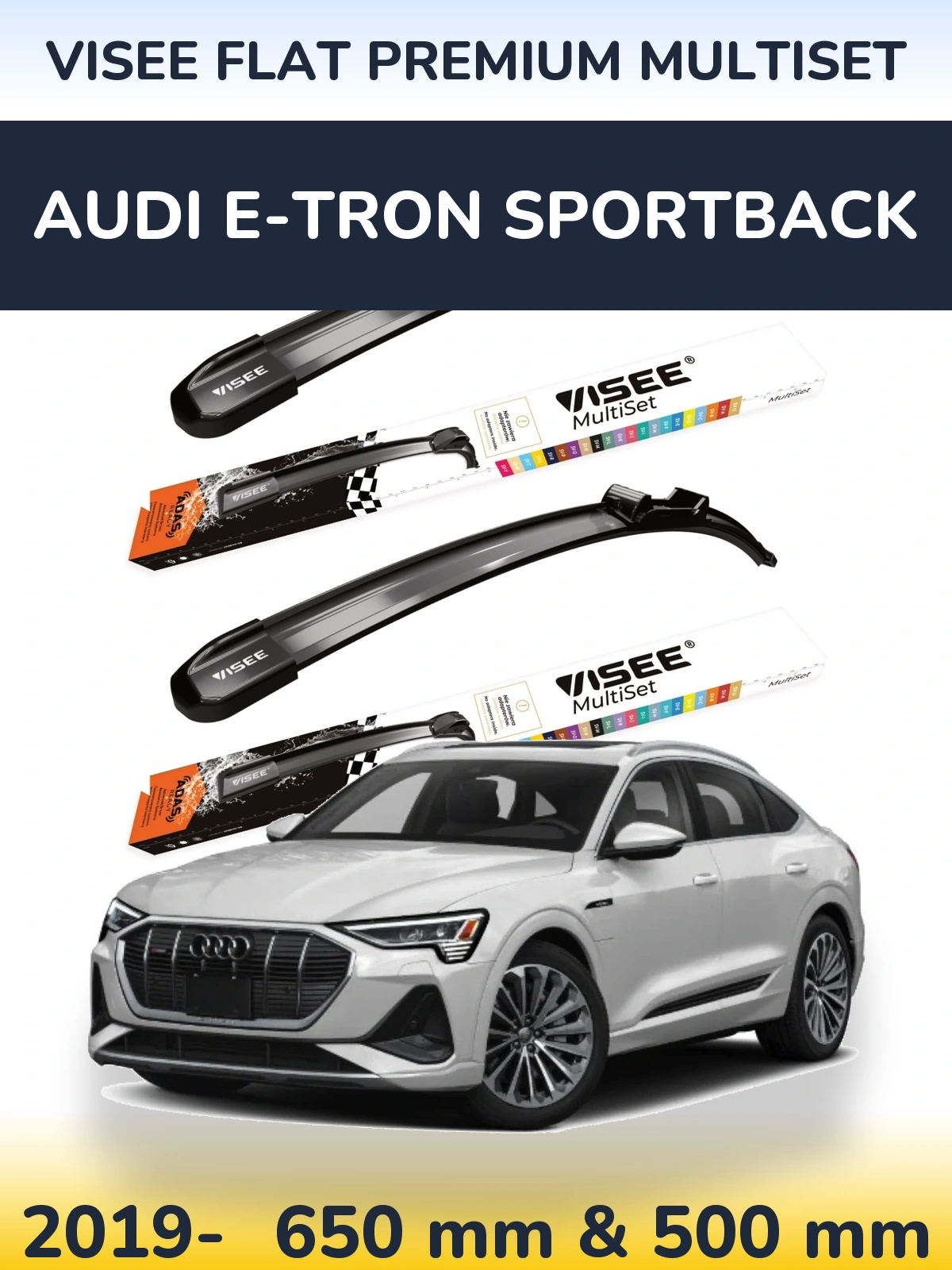 Front wiper blade set VISEE FLAT PREMIUM MultiSet 650 & 500 mm for Audi e-tron Sportback 2019-2026