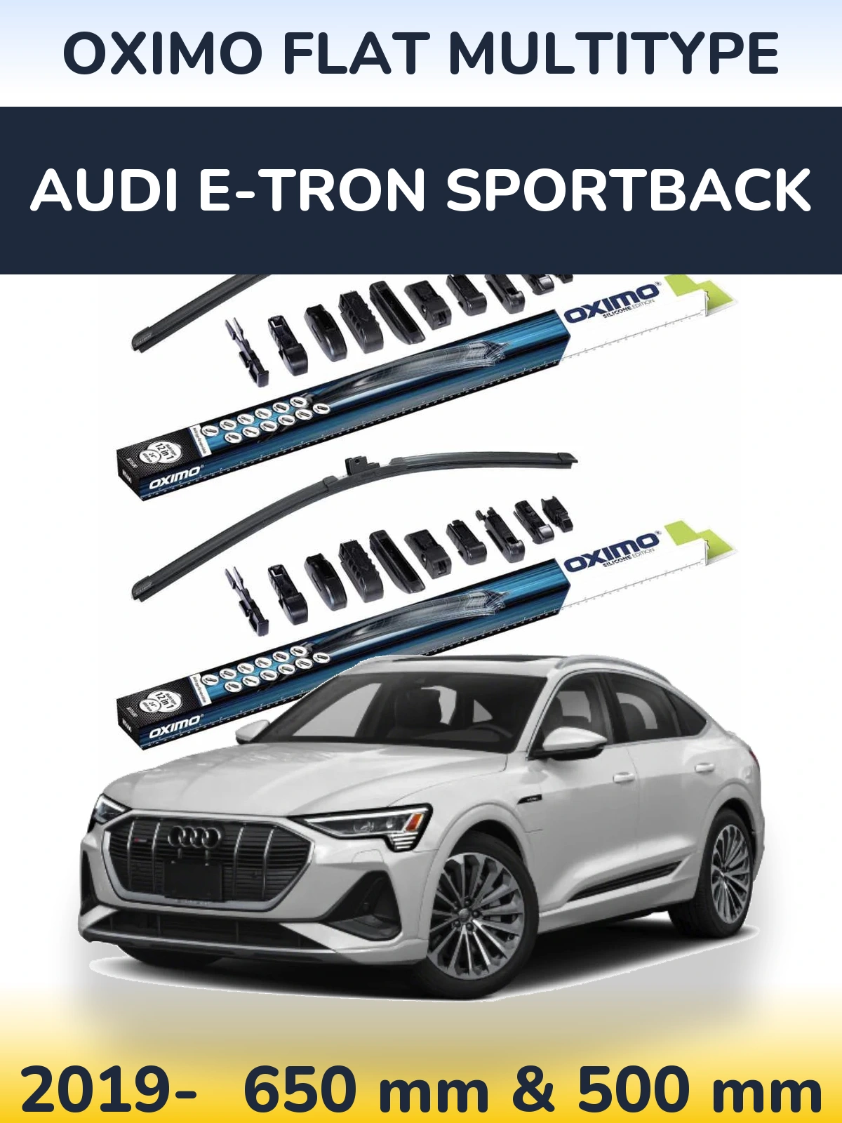 Front wiper blade set Oximo Flat MultiTypee 650 & 500 mm for Audi e-tron Sportback 2019-2026