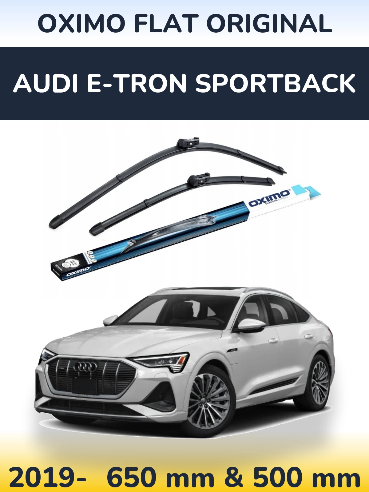 Komplet przednich wycieraczek Oximo Flat Original 650 & 500 mm do Audi e-tron Sportback 2019-2026