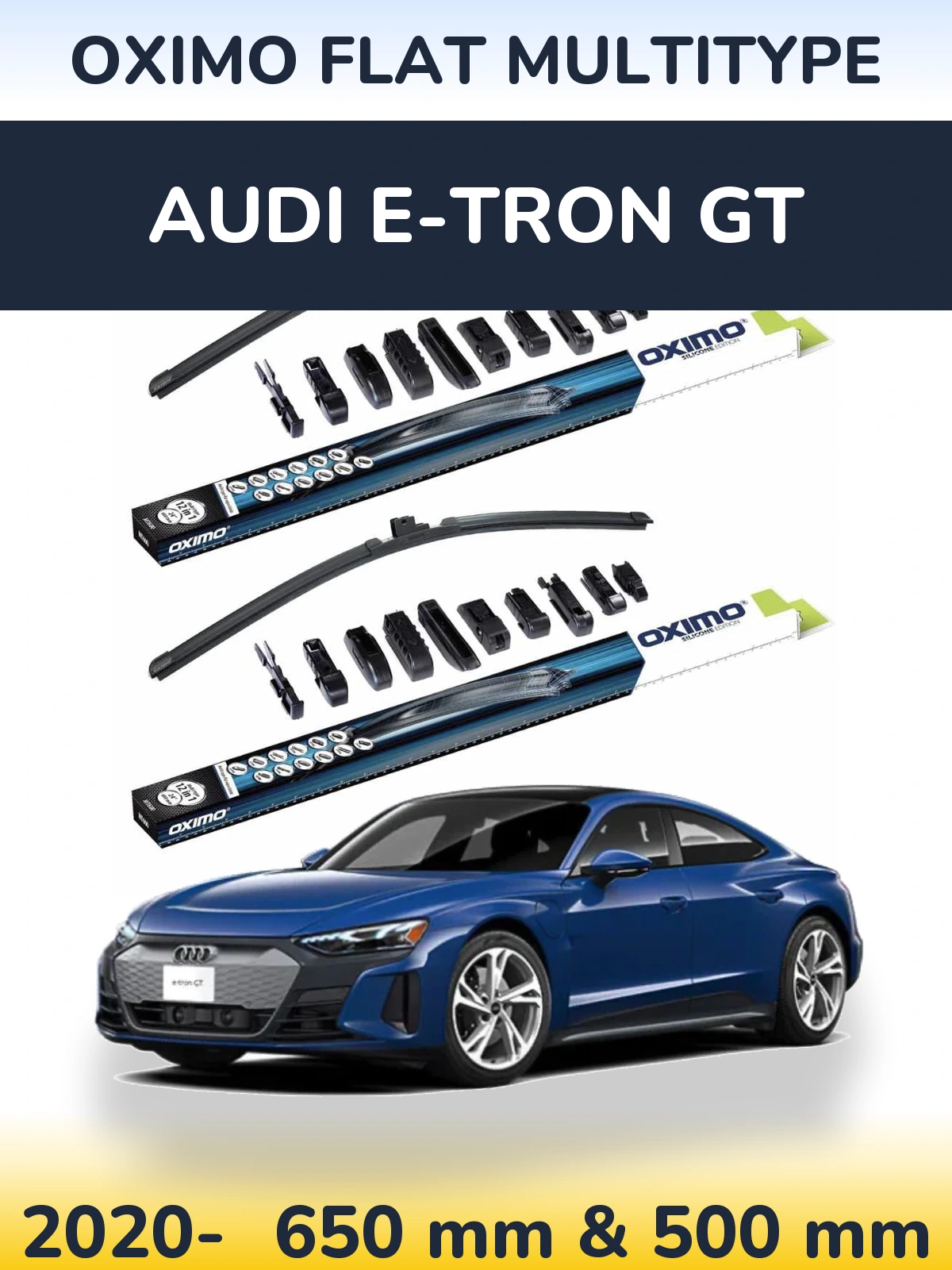 Front wiper blade set Oximo Flat MultiTypee 650 & 500 mm for Audi e-tron GT 2020-2026