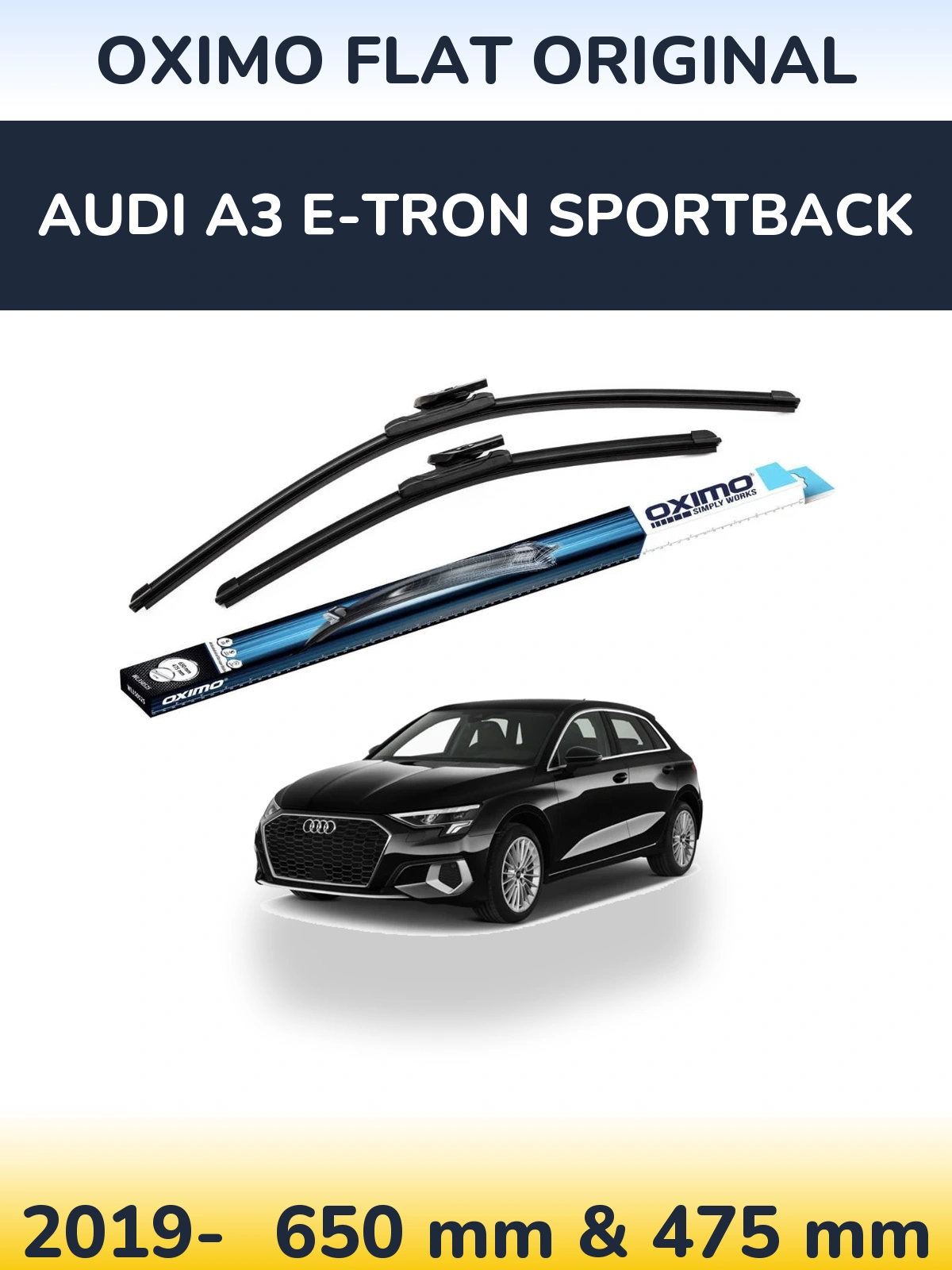 Komplet przednich wycieraczek Oximo Flat Original 650 & 475 mm do Audi A3 e-tron Sportback 2019-2026