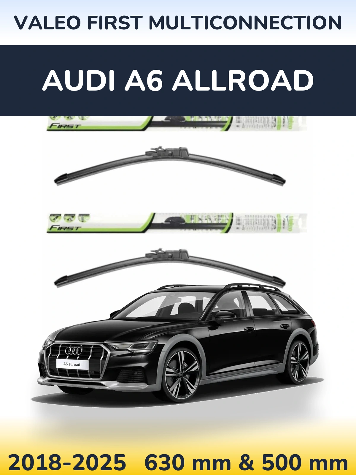 Komplet przednich wycieraczek Valeo First MultiConnection 600 & 500 mm do Audi A6 Allroad 2018-2025