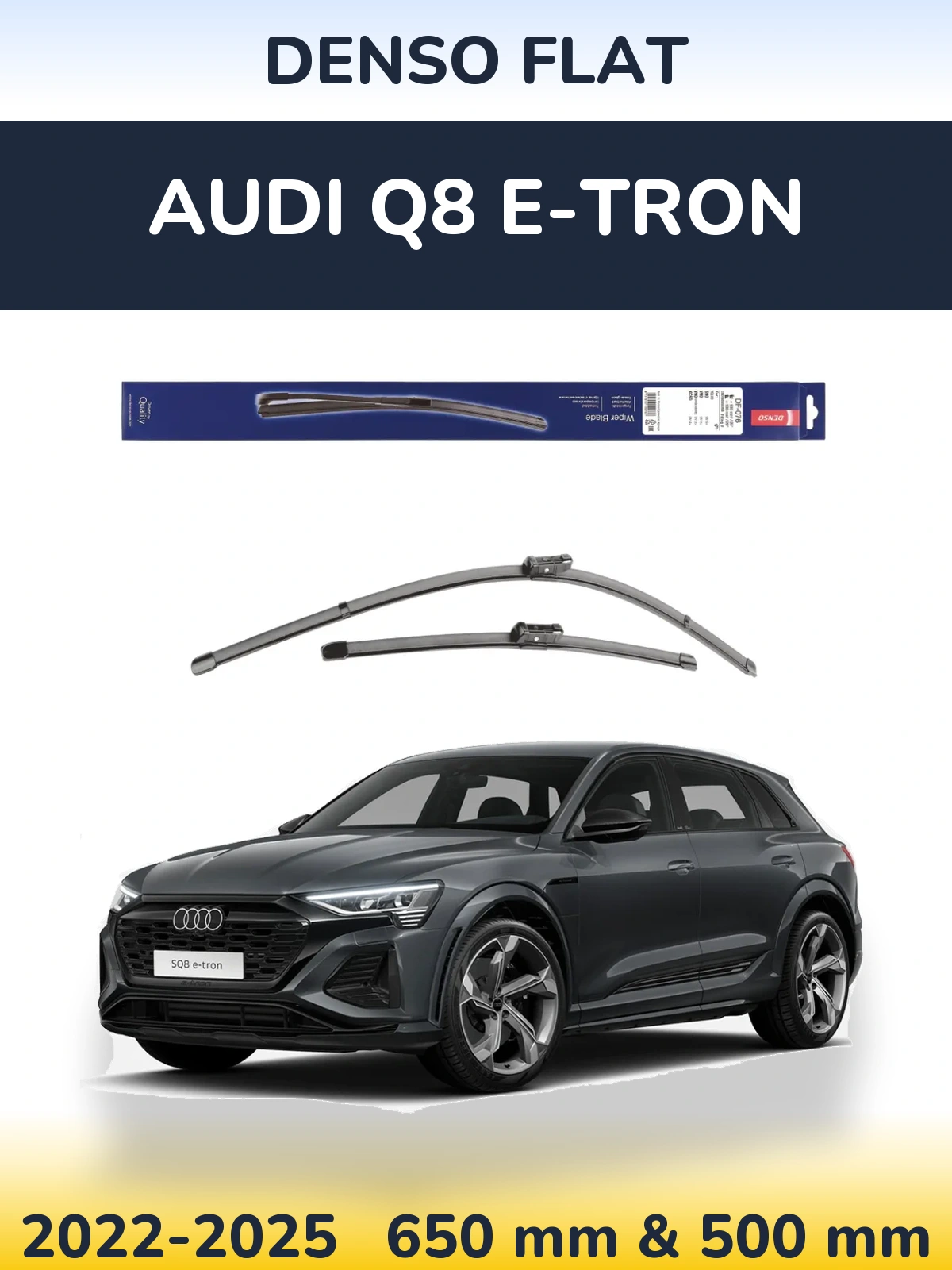 Front wiper blade set Denso Flat 630 & 500 mm for Audi Q8 e-tron 2022-2025
