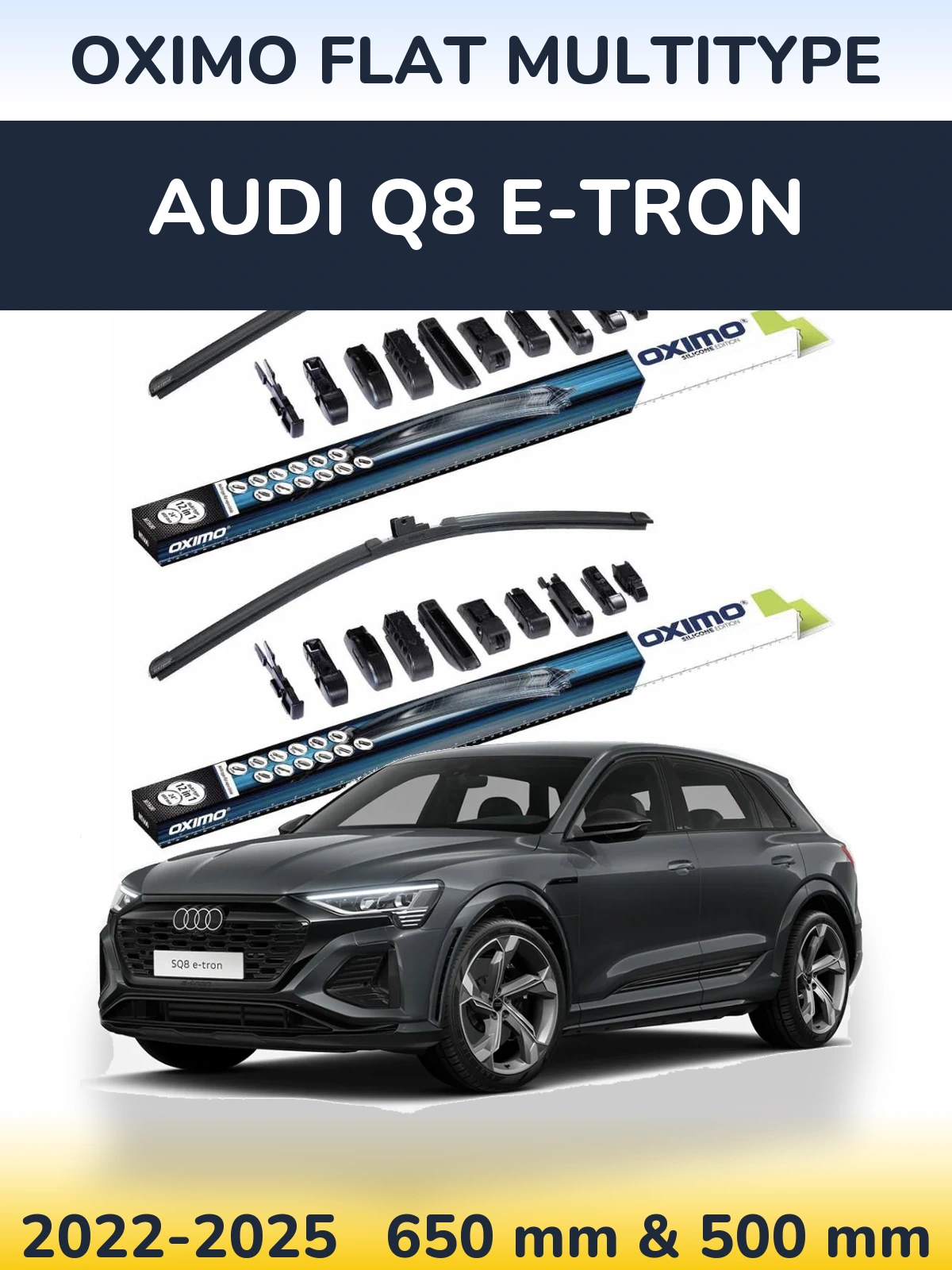 Komplet przednich wycieraczek Oximo Flat MultiType 650 & 500 mm do Audi Q8 e-tron 2022-2025
