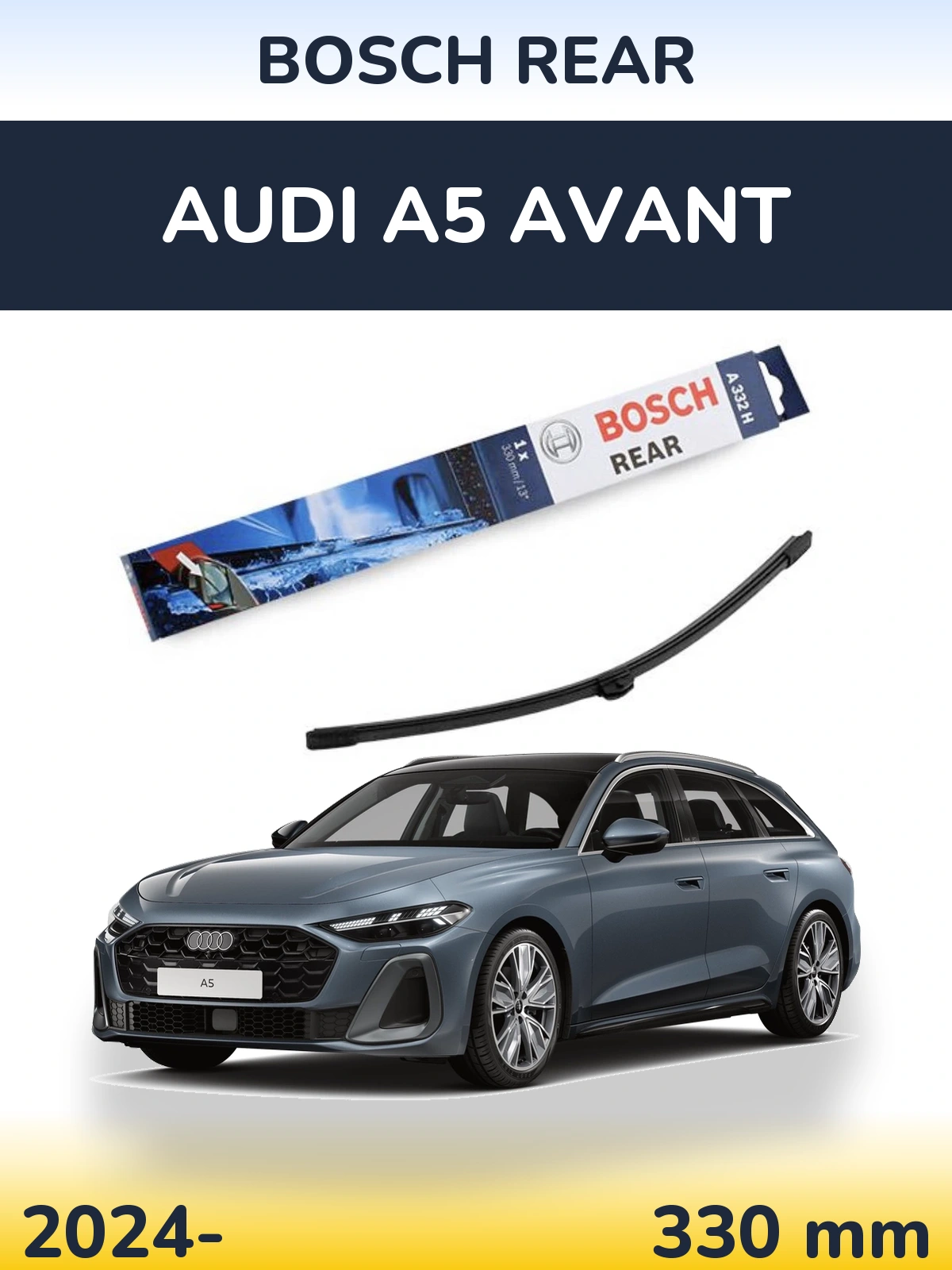 Tylna wycieraczka BOSCH Rear 330 mm do Audi A5 Avant 2024-2026