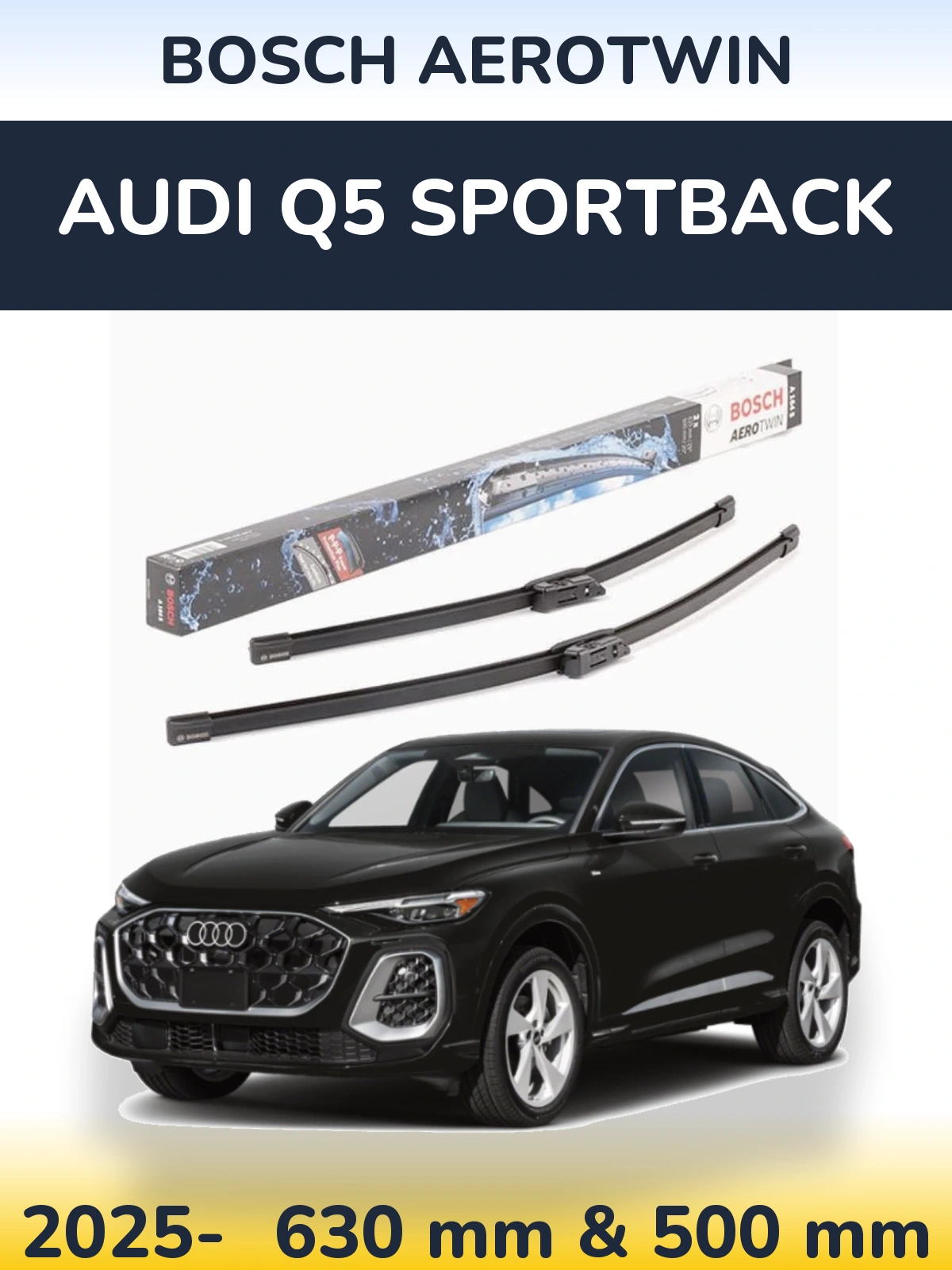 Front wiper blade set BOSCH AeroTwin 630 & 500 mm for Audi Q5 Sportback 2025-2026