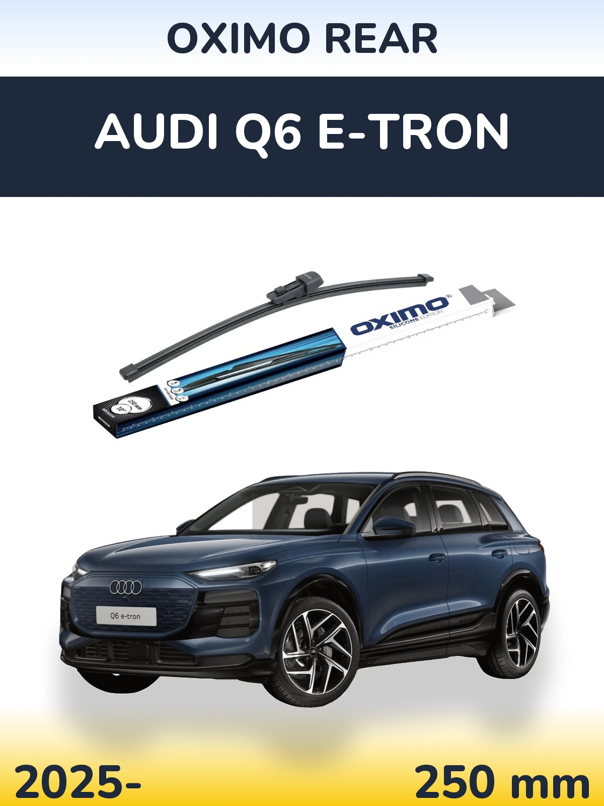 Задний дворник Oximo Rear 250 мм для Audi Q6 e-tron 2025-2026
