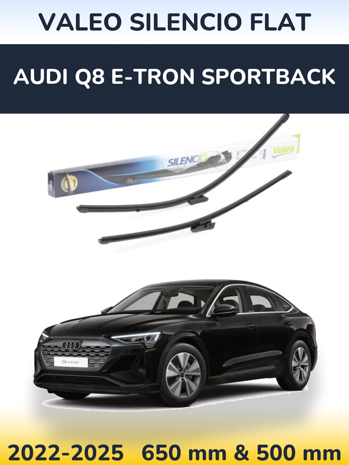 Komplet przednich wycieraczek Valeo Silencio Flat 630 & 500 mm do Audi Q8 e-tron Sportback 2022-2025