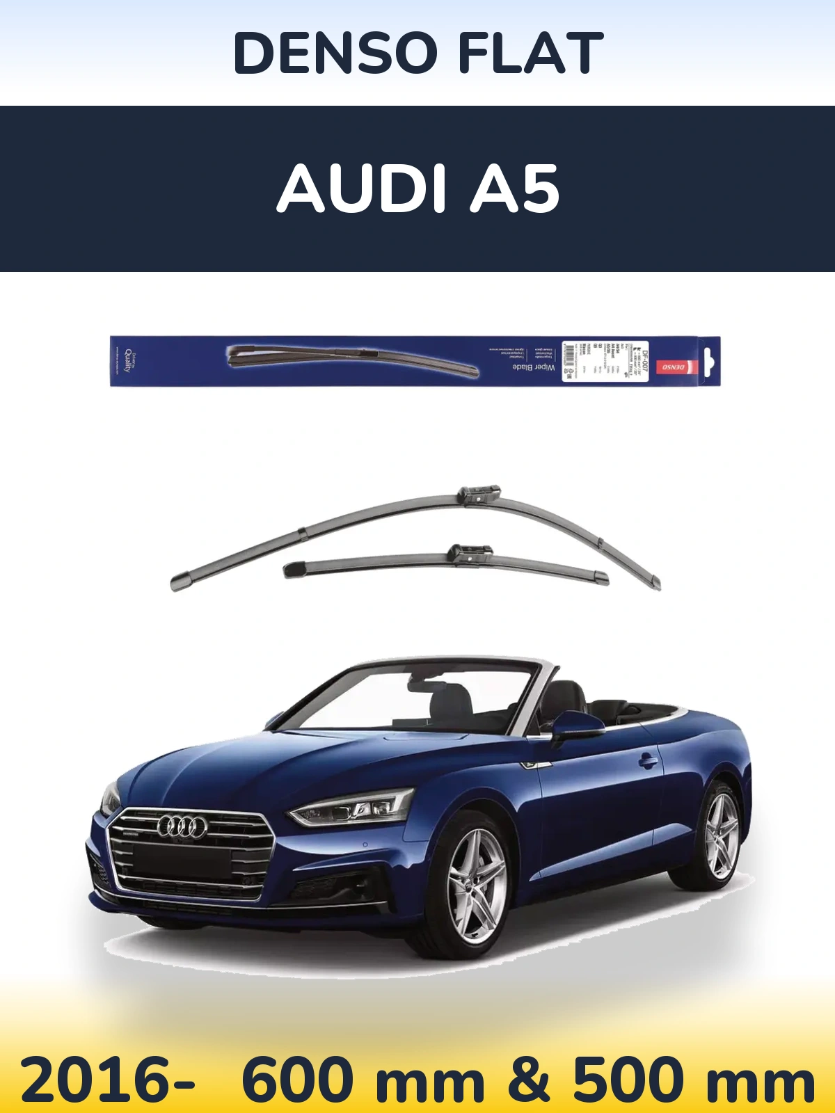 Комплект передніх щіток Denso Flat 600 & 500 мм для Audi A5 2016-2026