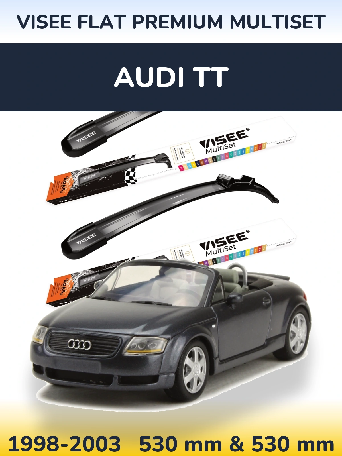 Komplet przednich wycieraczek VISEE FLAT PREMIUM MultiSet 530 & 530 mm do Audi TT 1998-2003