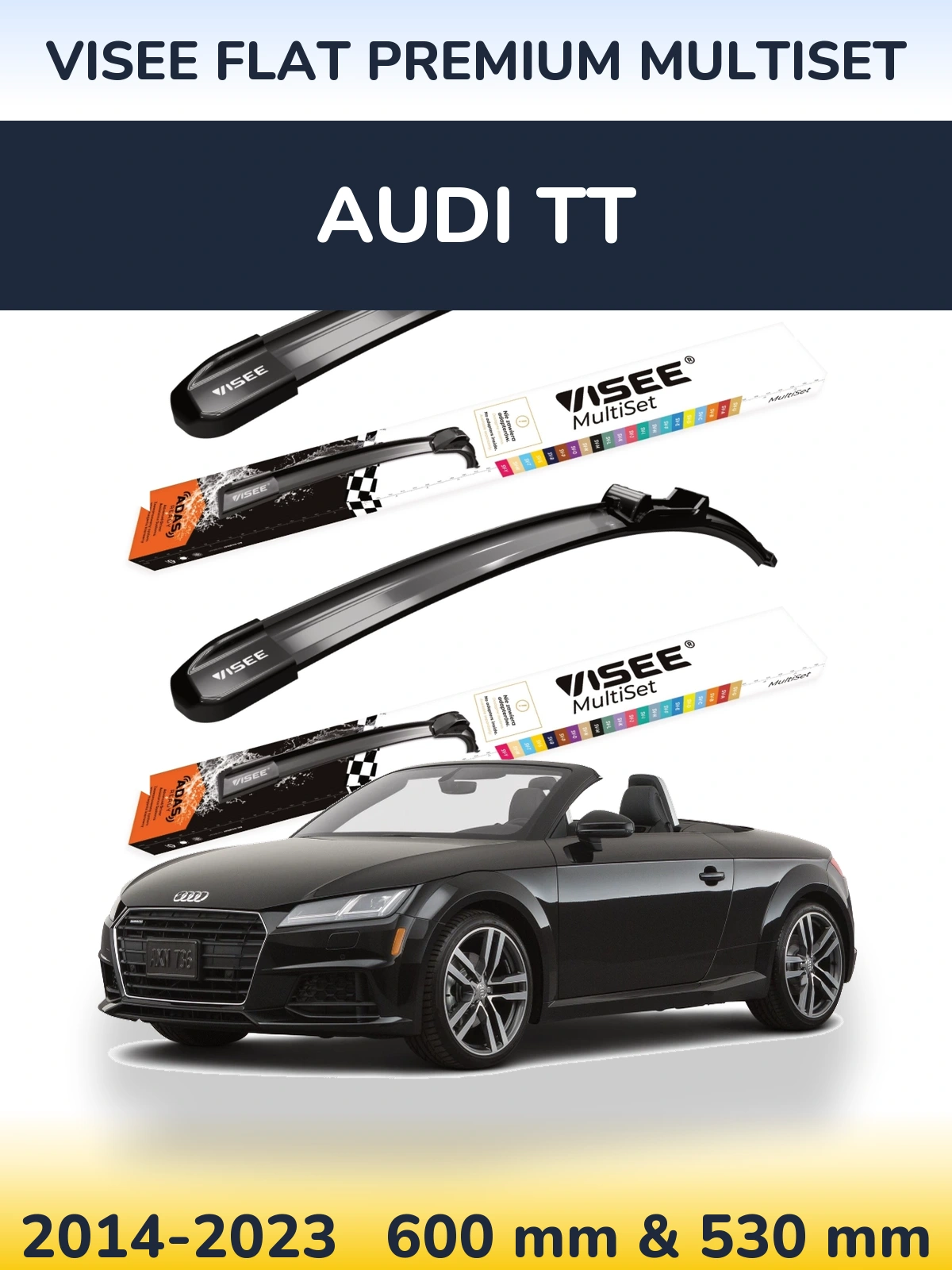 Komplet przednich wycieraczek VISEE FLAT PREMIUM MultiSet 600 & 530 mm do Audi TT 2014-2023