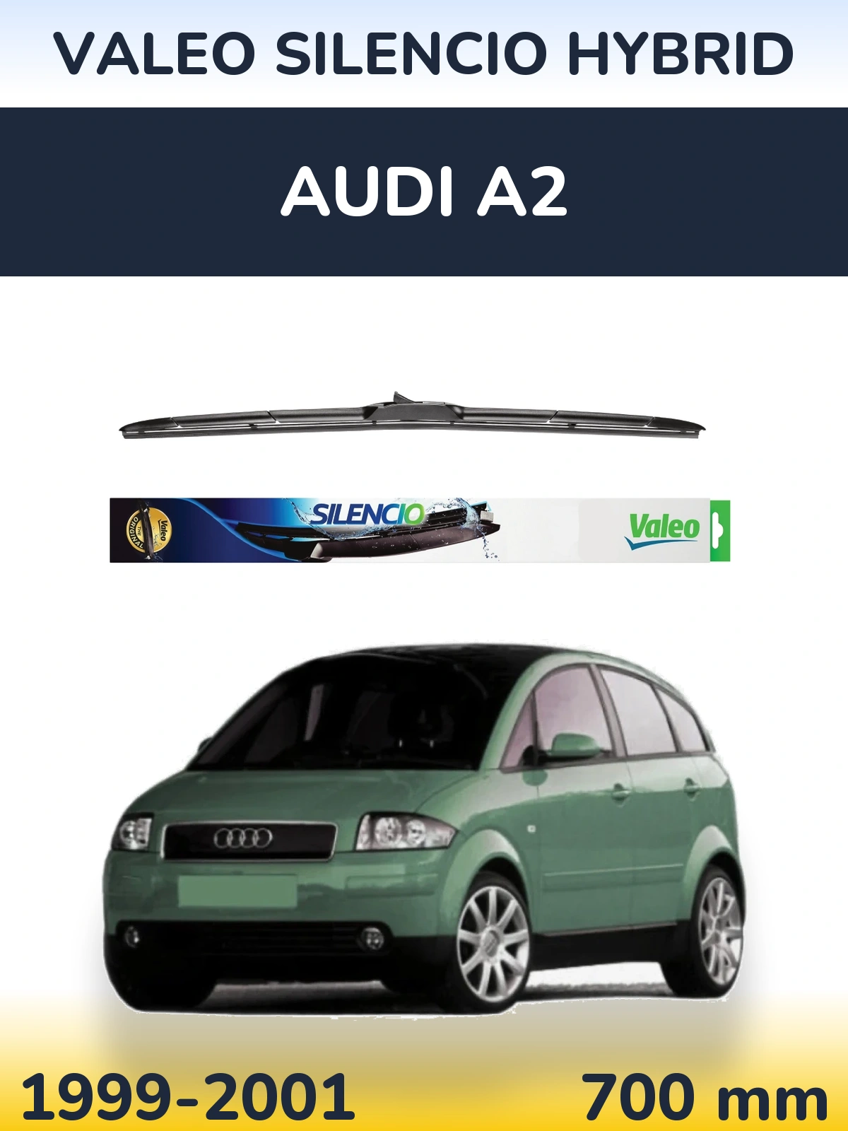 Przednia wycieraczka Valeo Silencio Hybrid 700 mm do Audi A2 1999-2001