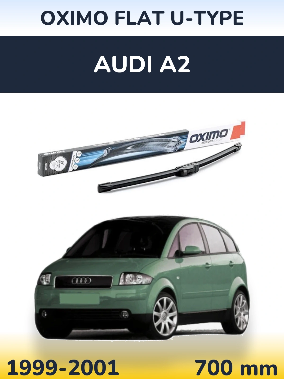 Front wiper blade Oximo Flat U-type 700 mm for Audi A2 1999-2001