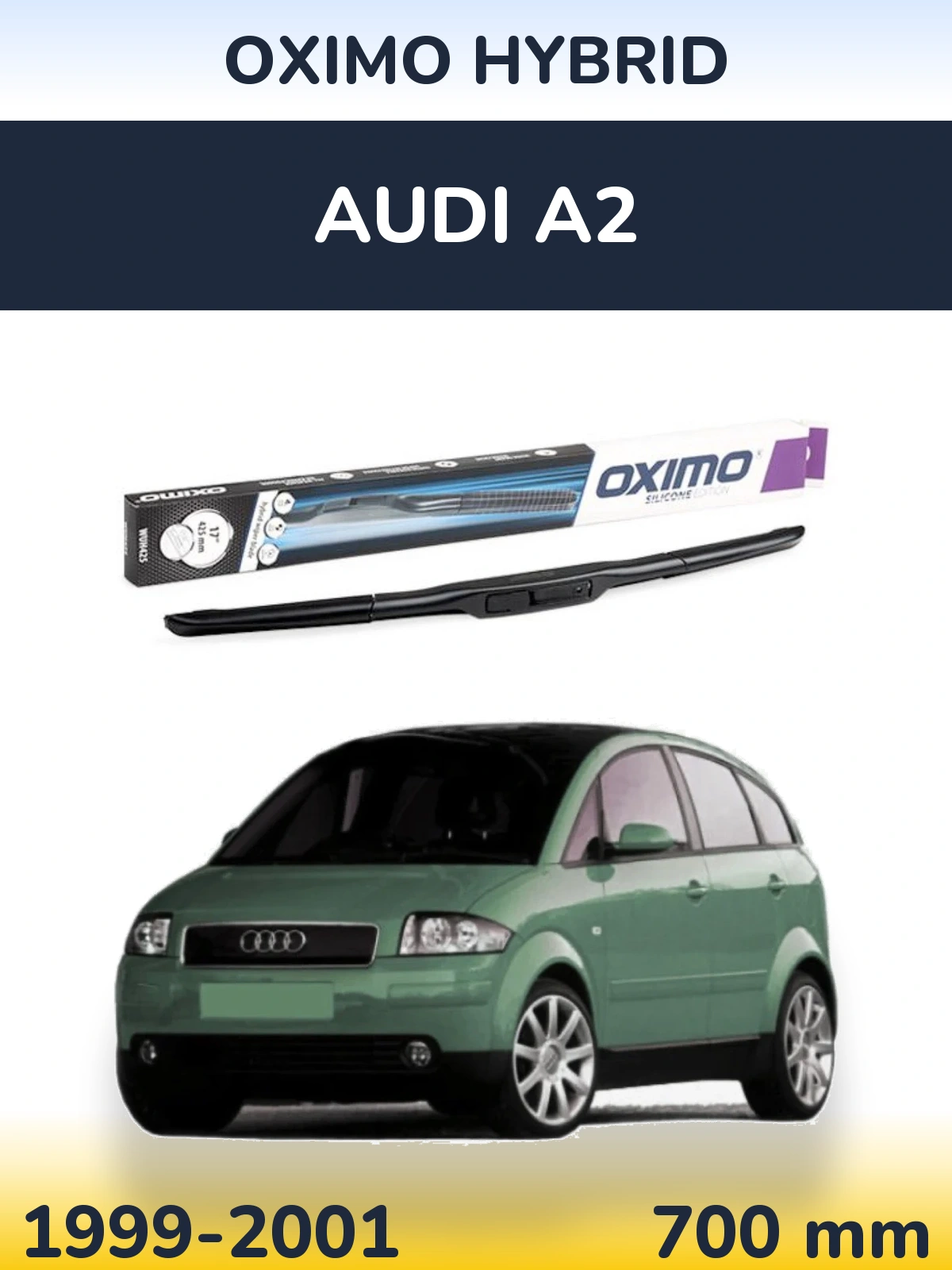 Przednia wycieraczka Oximo Hybrid 700 mm do Audi A2 1999-2001