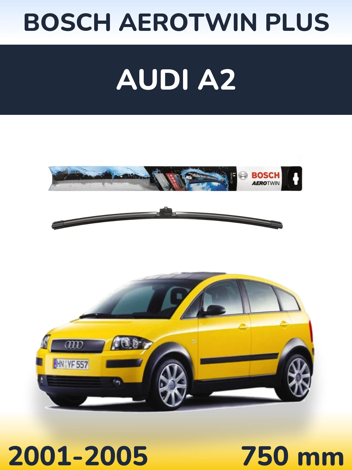 Przednia wycieraczka BOSCH AeroTwin Plus 750 mm do Audi A2 2001-2005