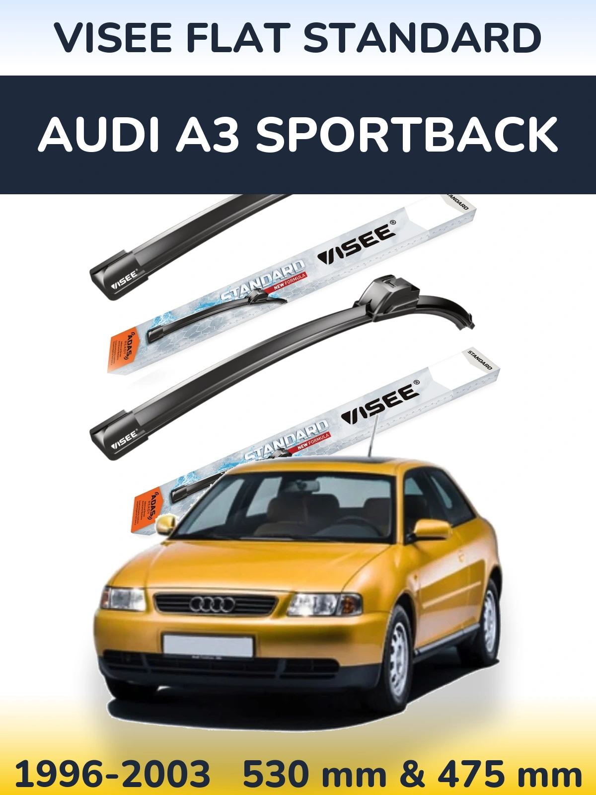 Front wiper blade set VISEE FLAT STANDARD 530 & 475 mm for Audi A3 Sportback 1996-2003
