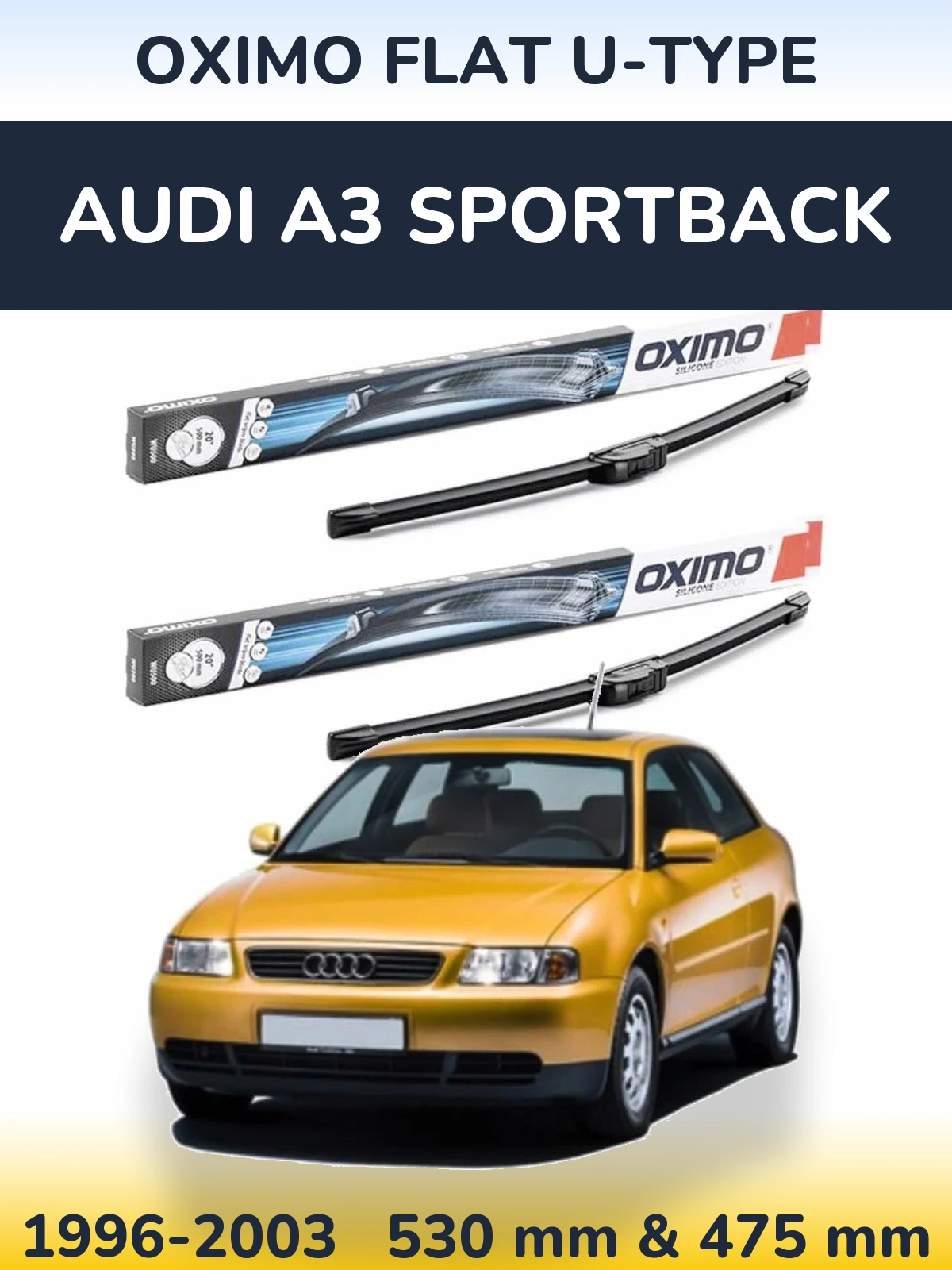 Komplet przednich wycieraczek Oximo Flat U-type 530 & 475 mm do Audi A3 Sportback 1996-2003