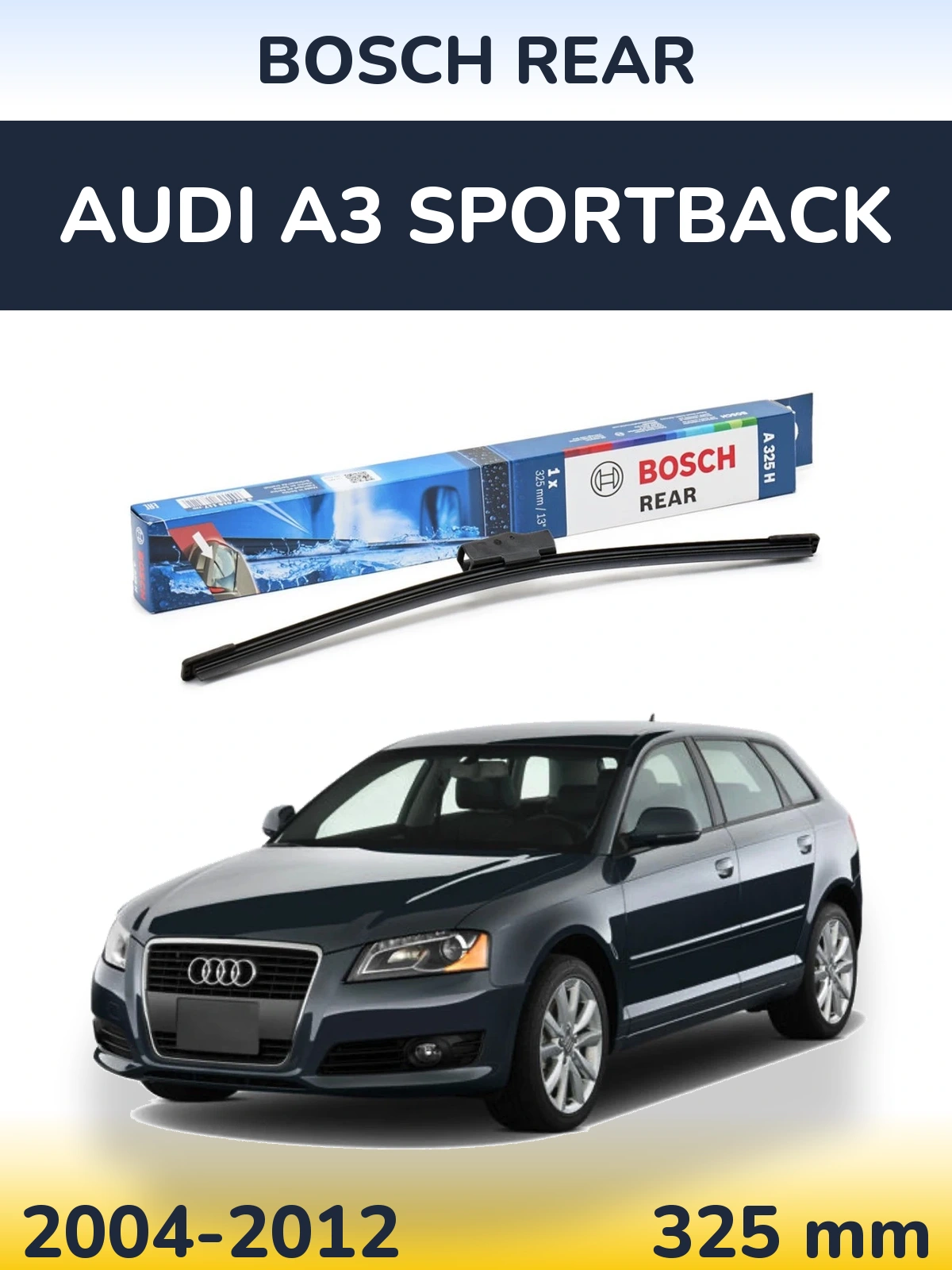 Tylna wycieraczka BOSCH Rear 325 mm do Audi A3 Sportback 2004-2012