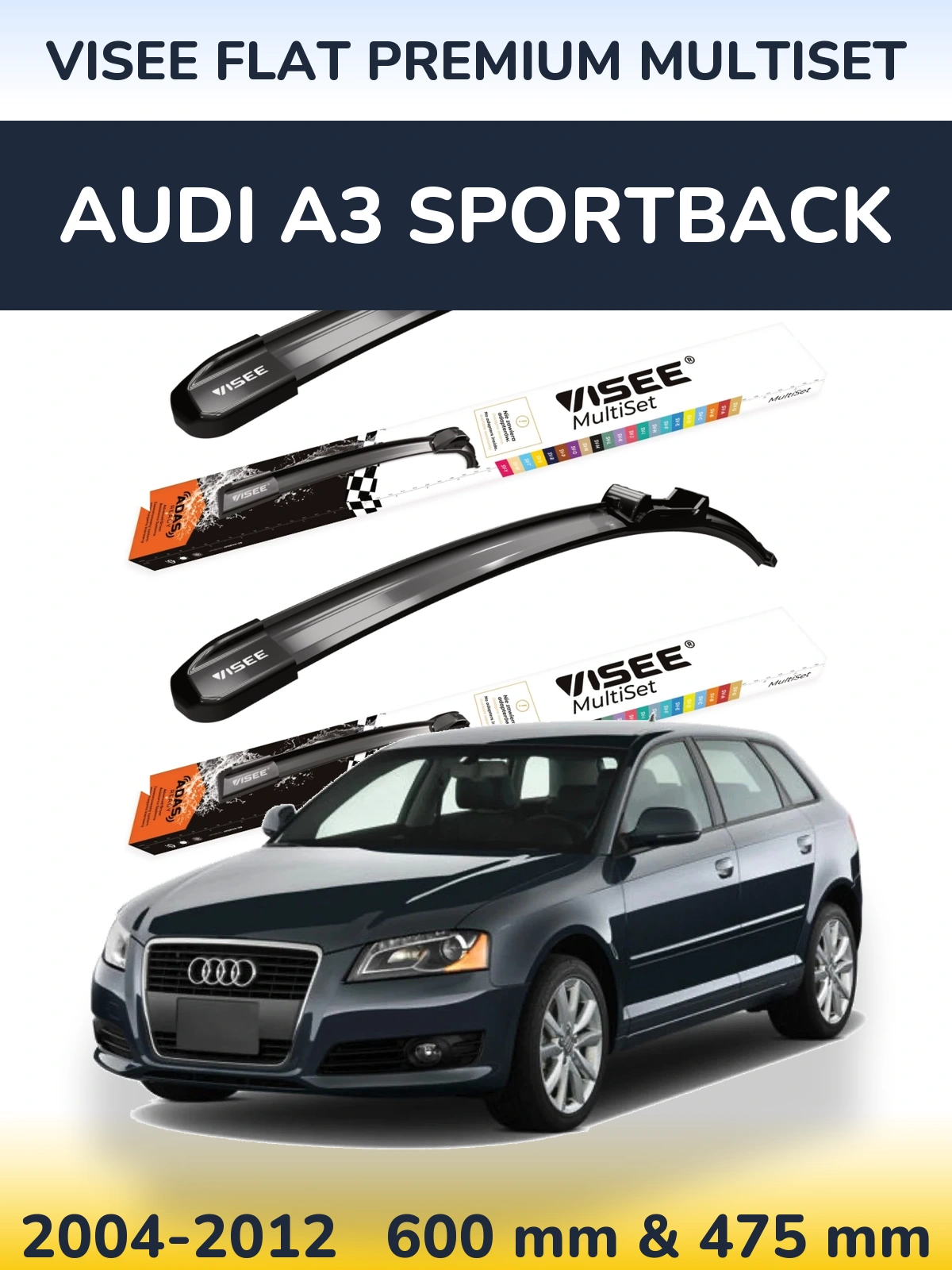 Komplet przednich wycieraczek VISEE FLAT PREMIUM MultiSet 600 & 475 mm do Audi A3 Sportback 2004-2012