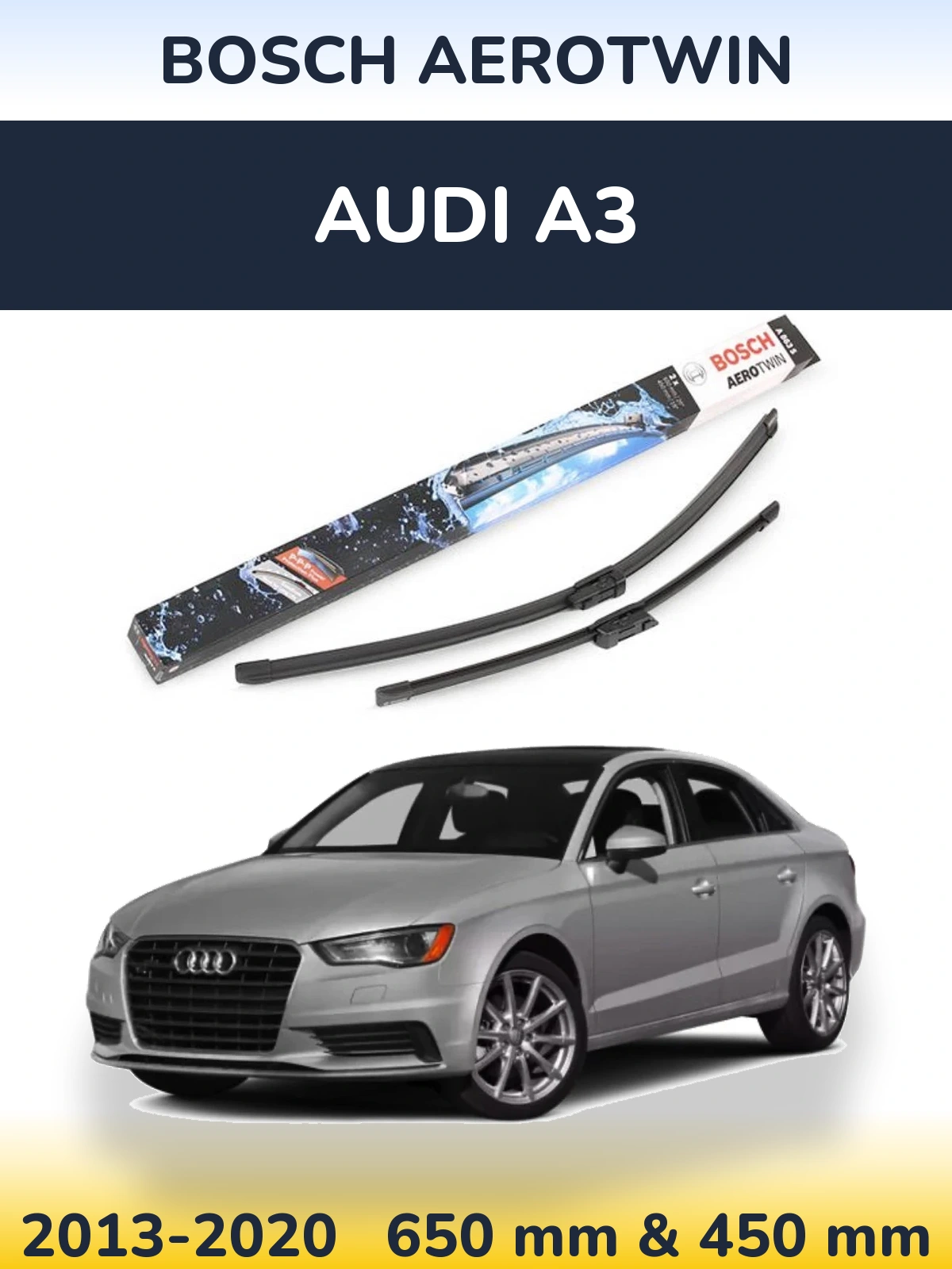 Komplet przednich wycieraczek BOSCH AeroTwin 650 & 450 mm do Audi A3 2013-2020