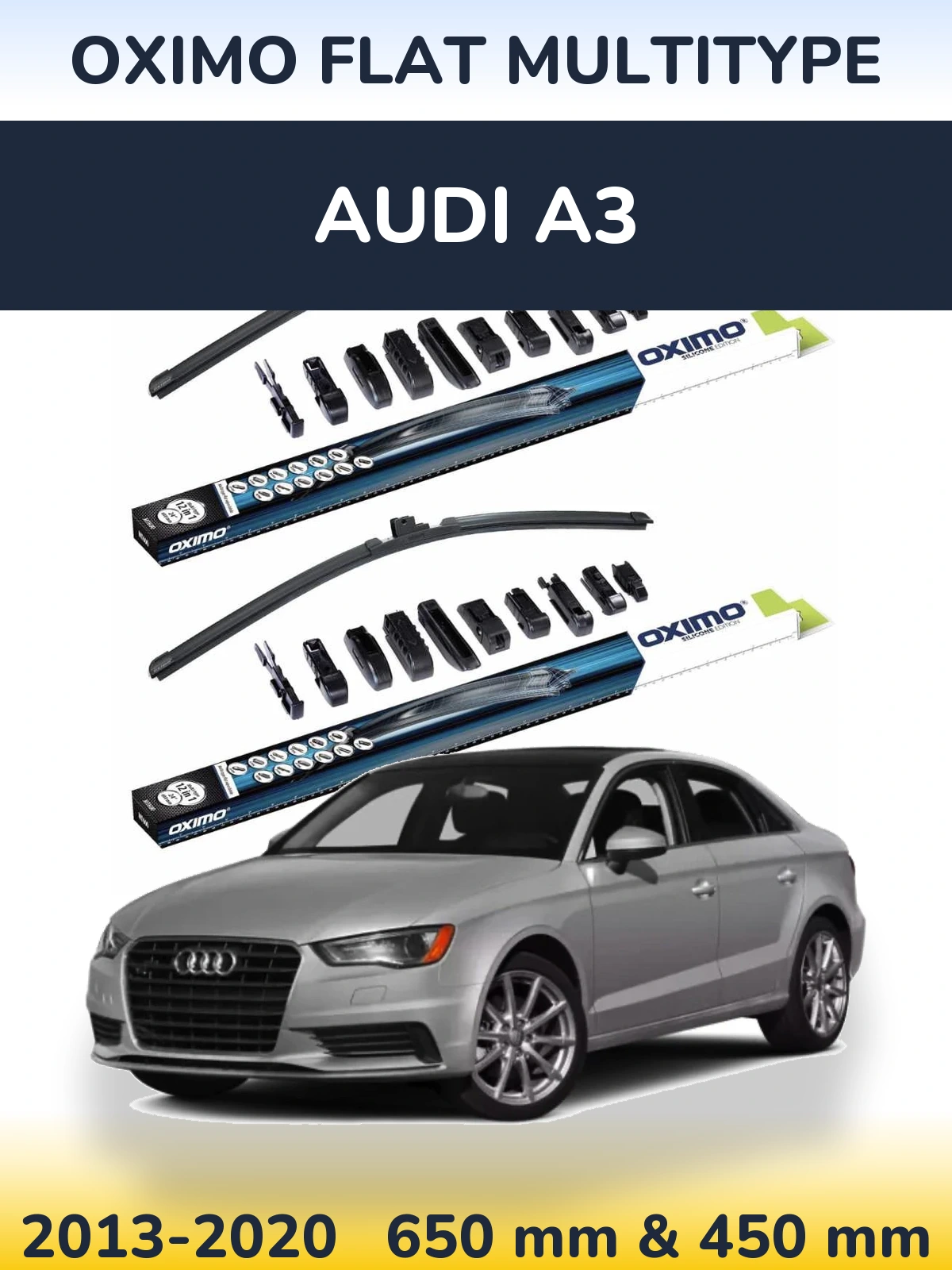 Komplet przednich wycieraczek Oximo Flat MultiType 650 & 450 mm do Audi A3 2013-2020