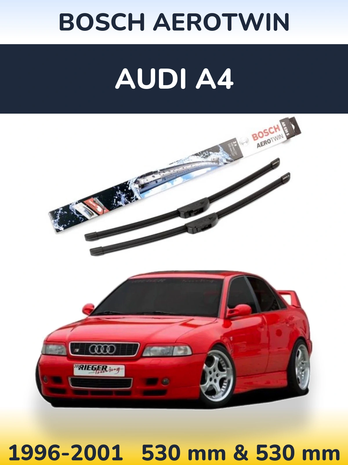 Комплект передних дворников BOSCH AeroTwin 530 & 530 мм для Audi A4 1996-2001
