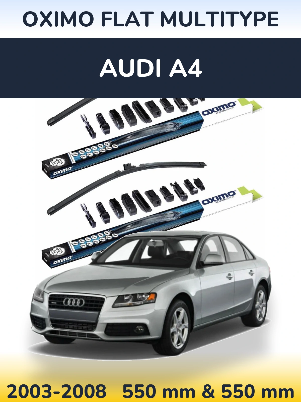 Комплект передніх щіток Oximo Flat MultiТипe 550 & 550 мм для Audi A4 2003-2008
