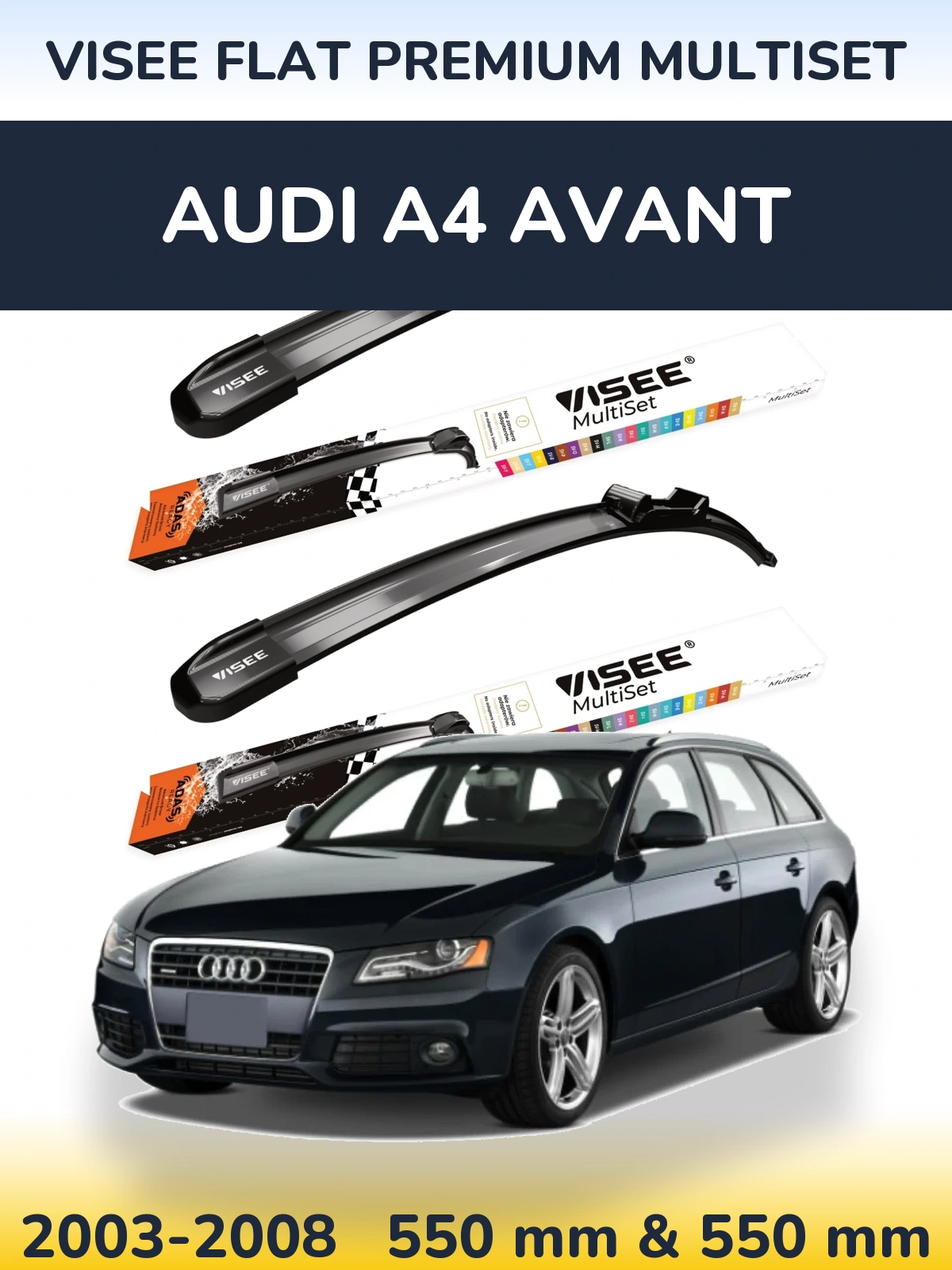 Komplet przednich wycieraczek VISEE FLAT PREMIUM MultiSet 550 & 550 mm do Audi A4 Avant 2003-2008