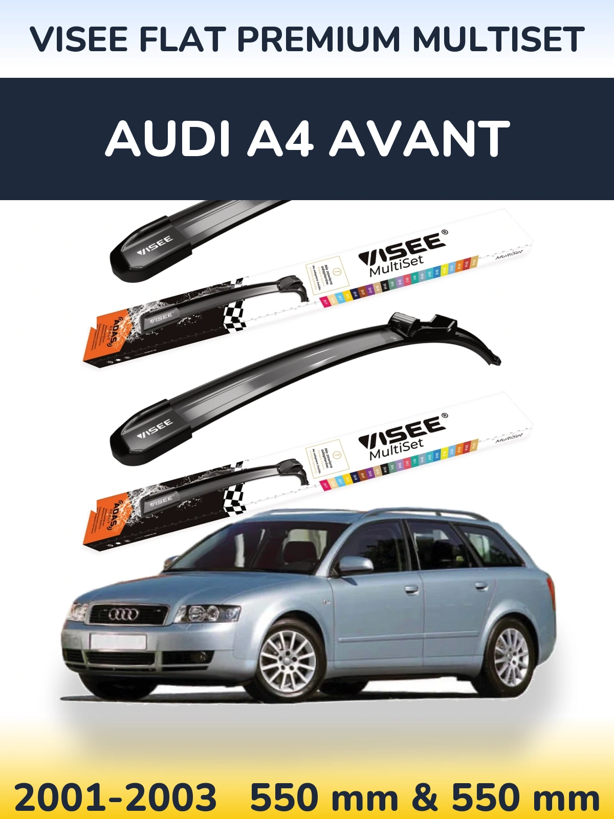 Komplet przednich wycieraczek VISEE FLAT PREMIUM MultiSet 550 & 550 mm do Audi A4 Avant 2001-2003