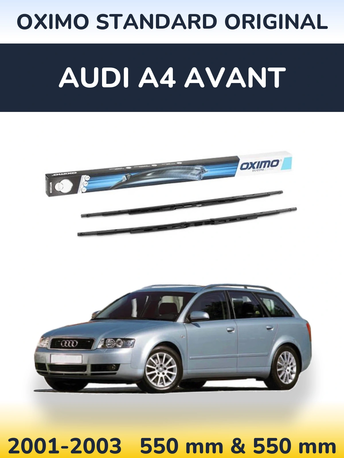 Komplet przednich wycieraczek Oximo Standard Original 550 & 550 mm do Audi A4 Avant 2001-2003