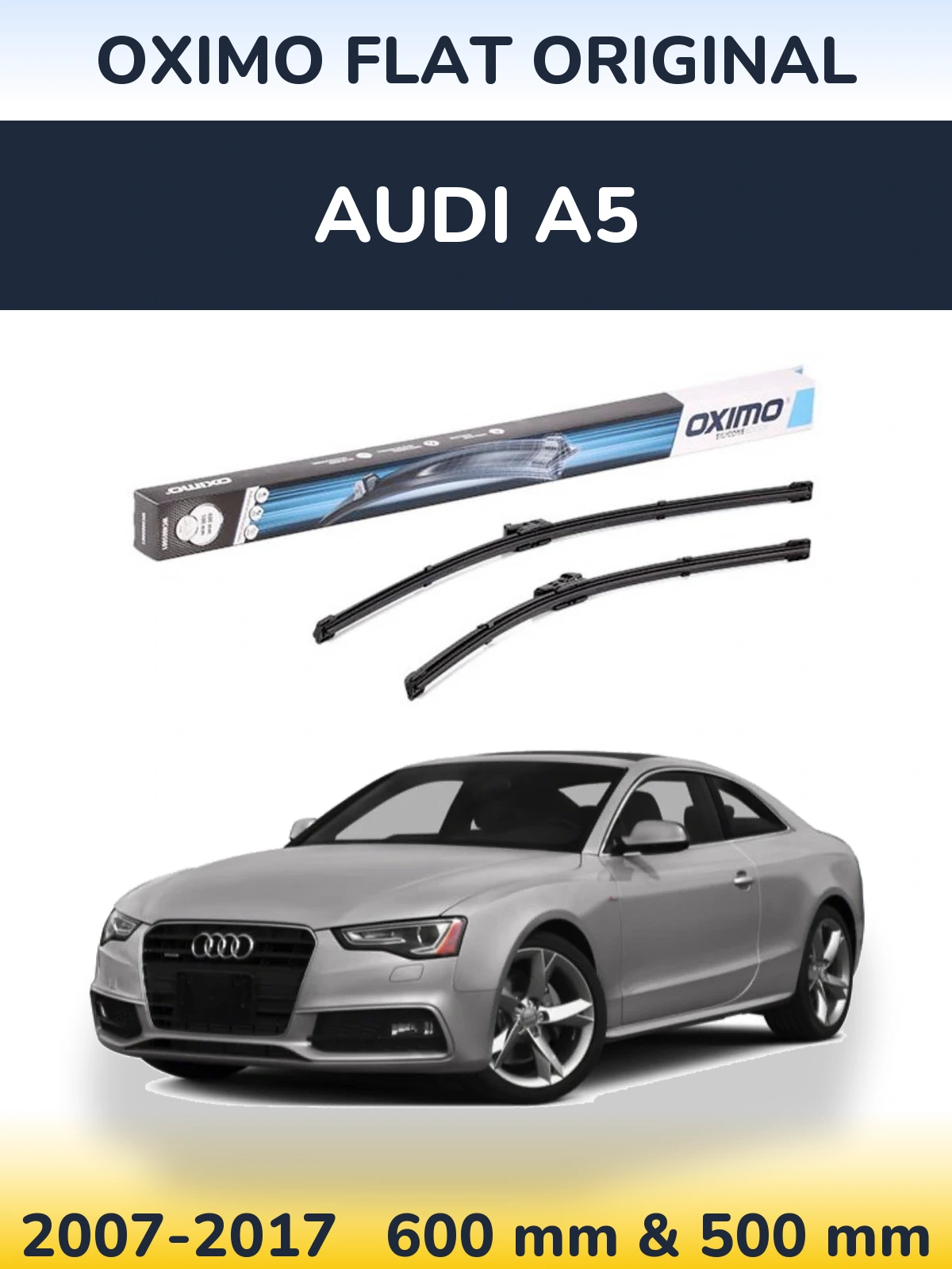 Комплект передних дворников Oximo Flat Original 600 & 500 мм для Audi A5 2007-2017