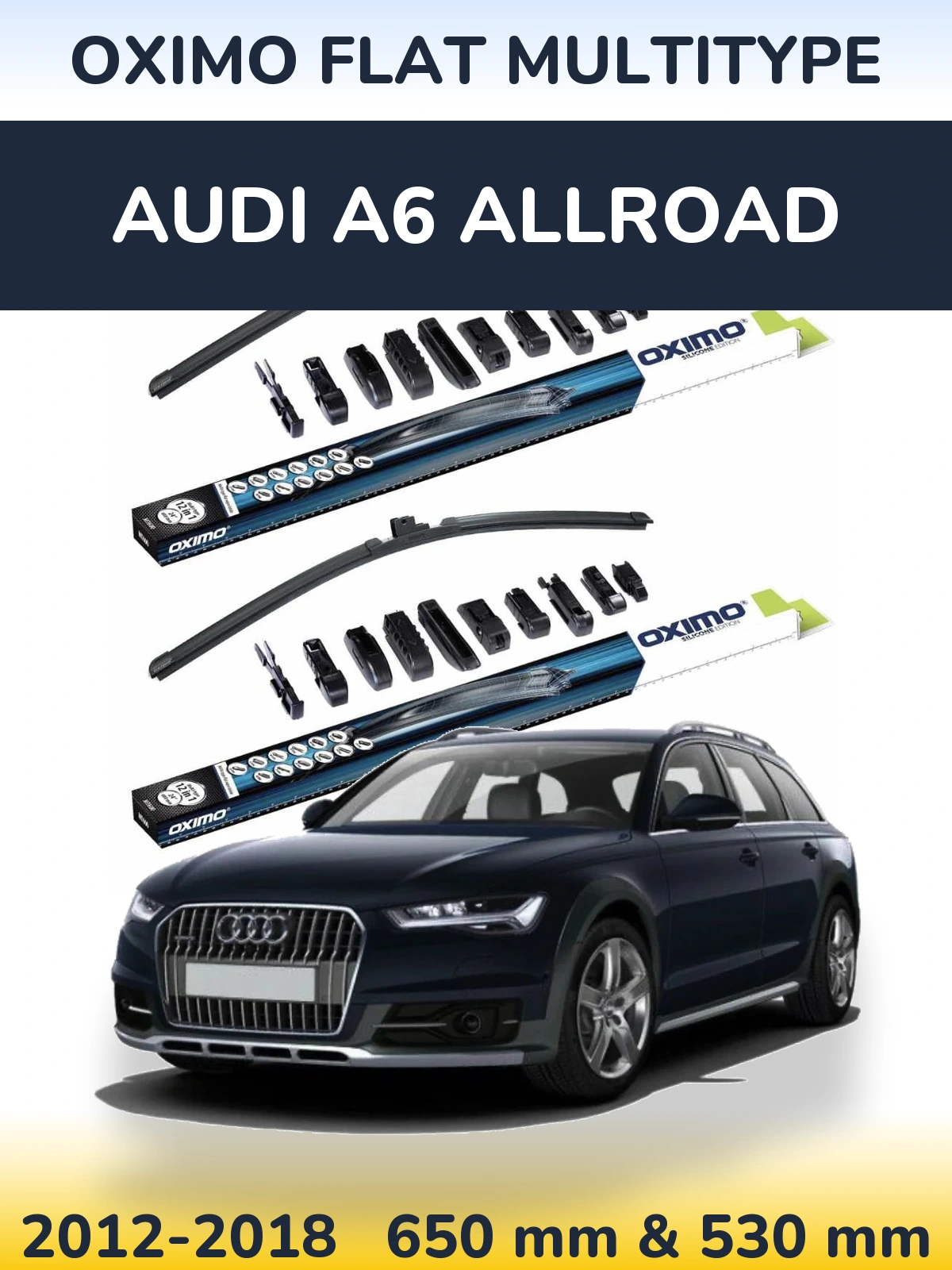 Komplet przednich wycieraczek Oximo Flat MultiType 650 & 530 mm do Audi A6 Allroad 2012-2018