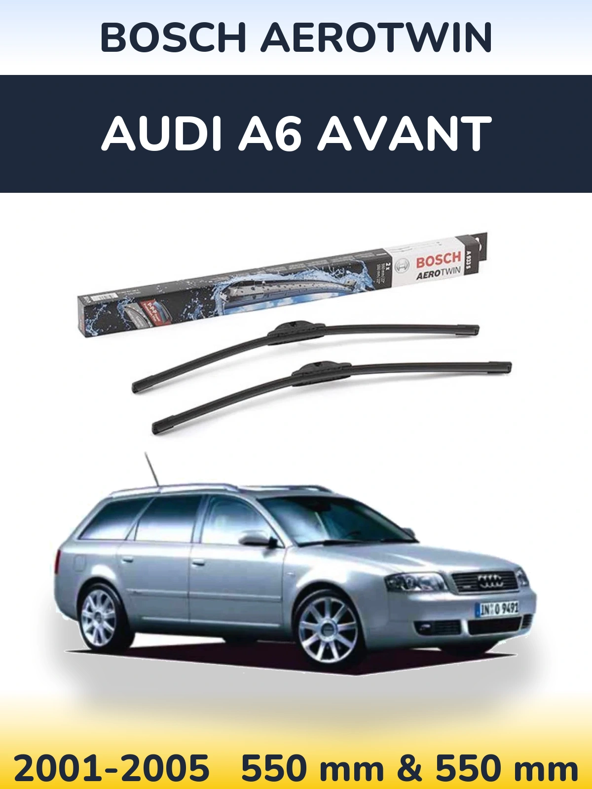 Komplet przednich wycieraczek BOSCH AeroTwin 550 & 550 mm do Audi A6 Avant 2001-2005