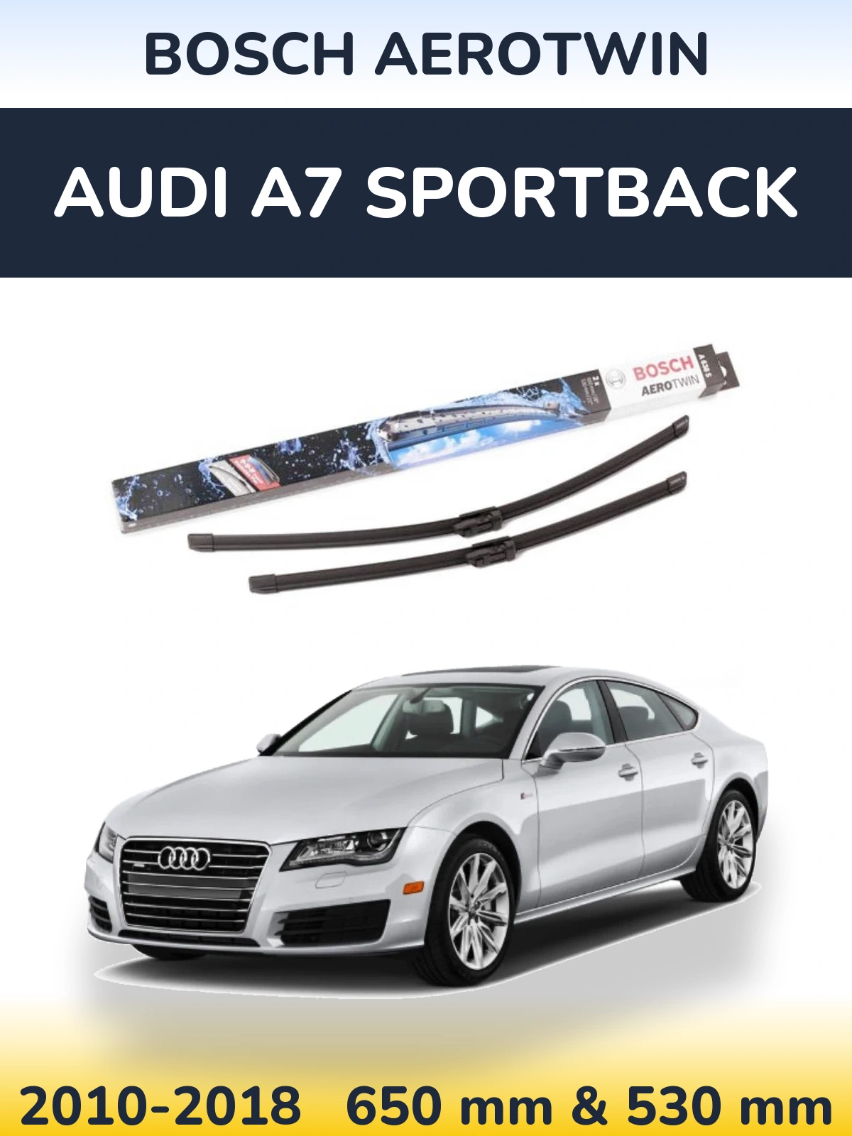 Комплект передних дворников BOSCH AeroTwin 650 & 530 мм для Audi A7 Sportback 2010-2018