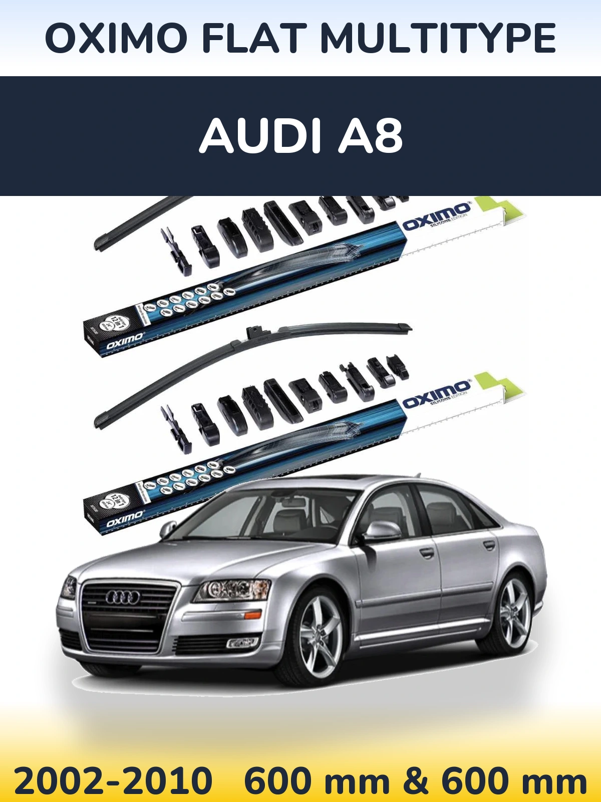 Komplet przednich wycieraczek Oximo Flat MultiType 600 & 600 mm do Audi A8 2002-2010