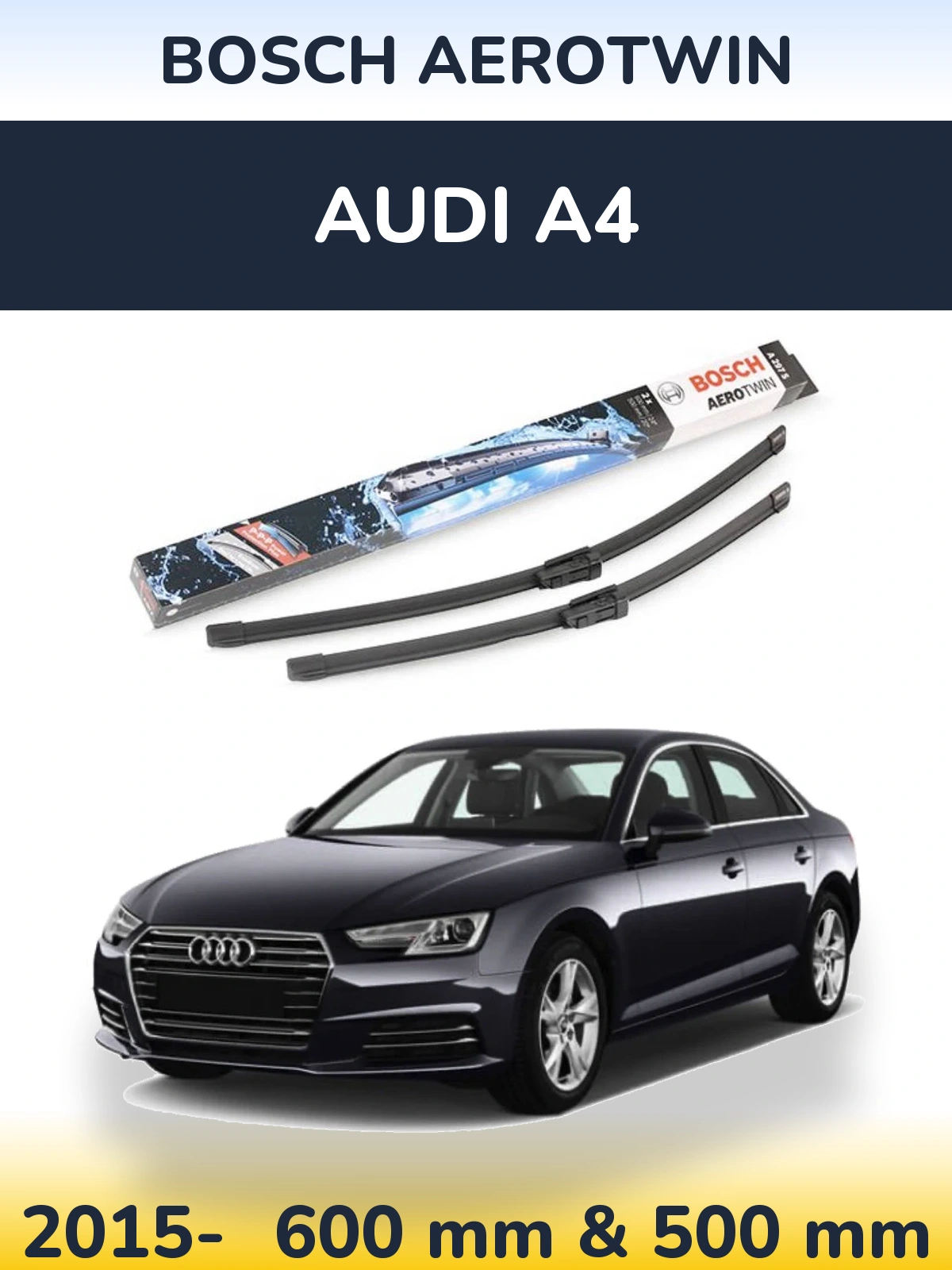 Komplet przednich wycieraczek BOSCH AeroTwin 600 & 500 mm do Audi A4 2015-2026