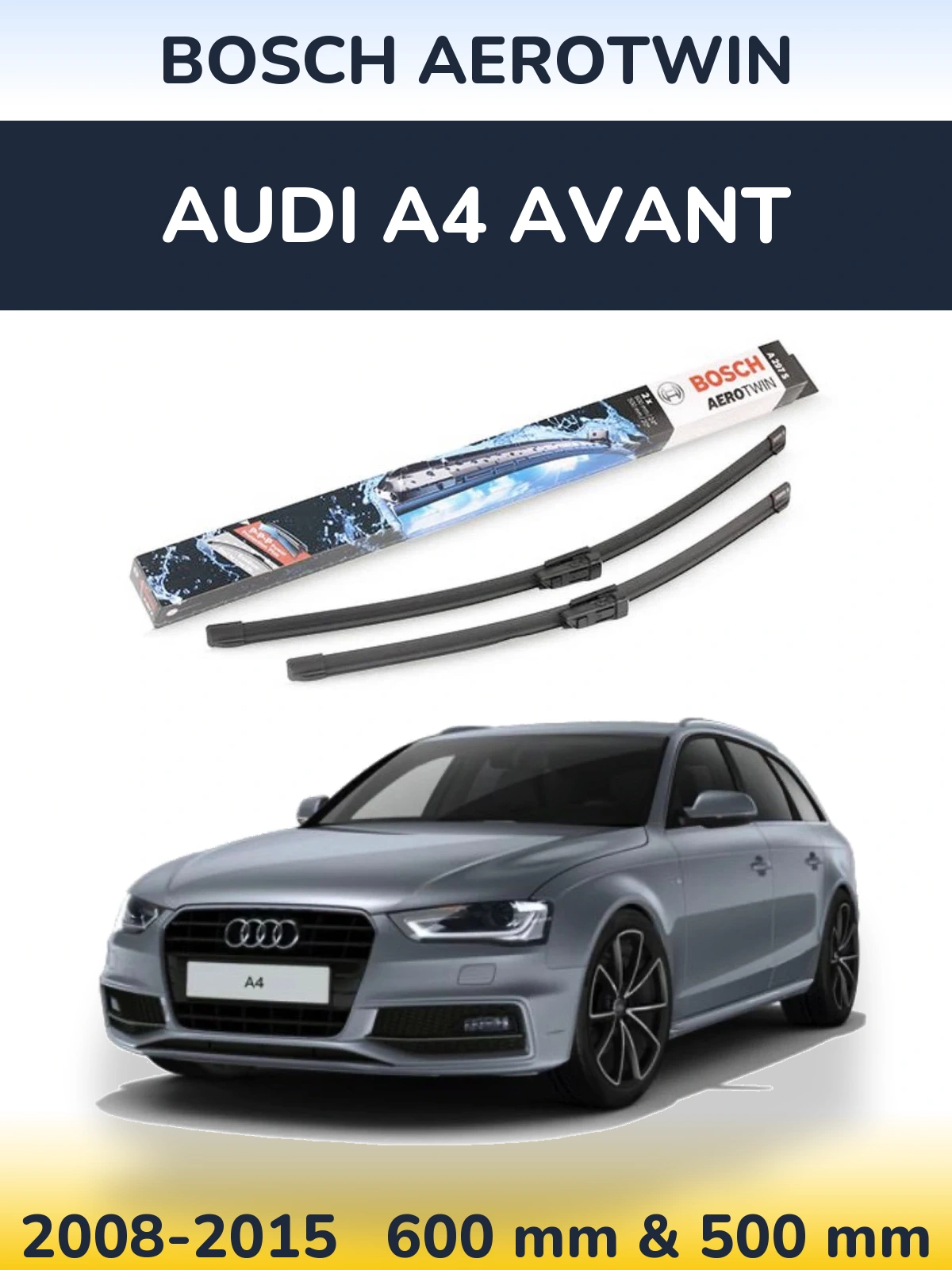 Komplet przednich wycieraczek BOSCH AeroTwin 600 & 500 mm do Audi A4 Avant 2008-2015